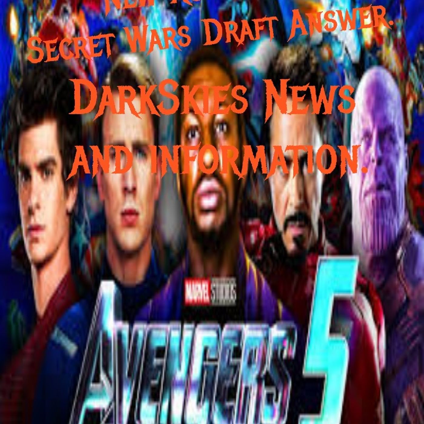 New Rockstar's Secret Wars Draft Answer. Episode 110 - Dark Skies News And information episode artwork