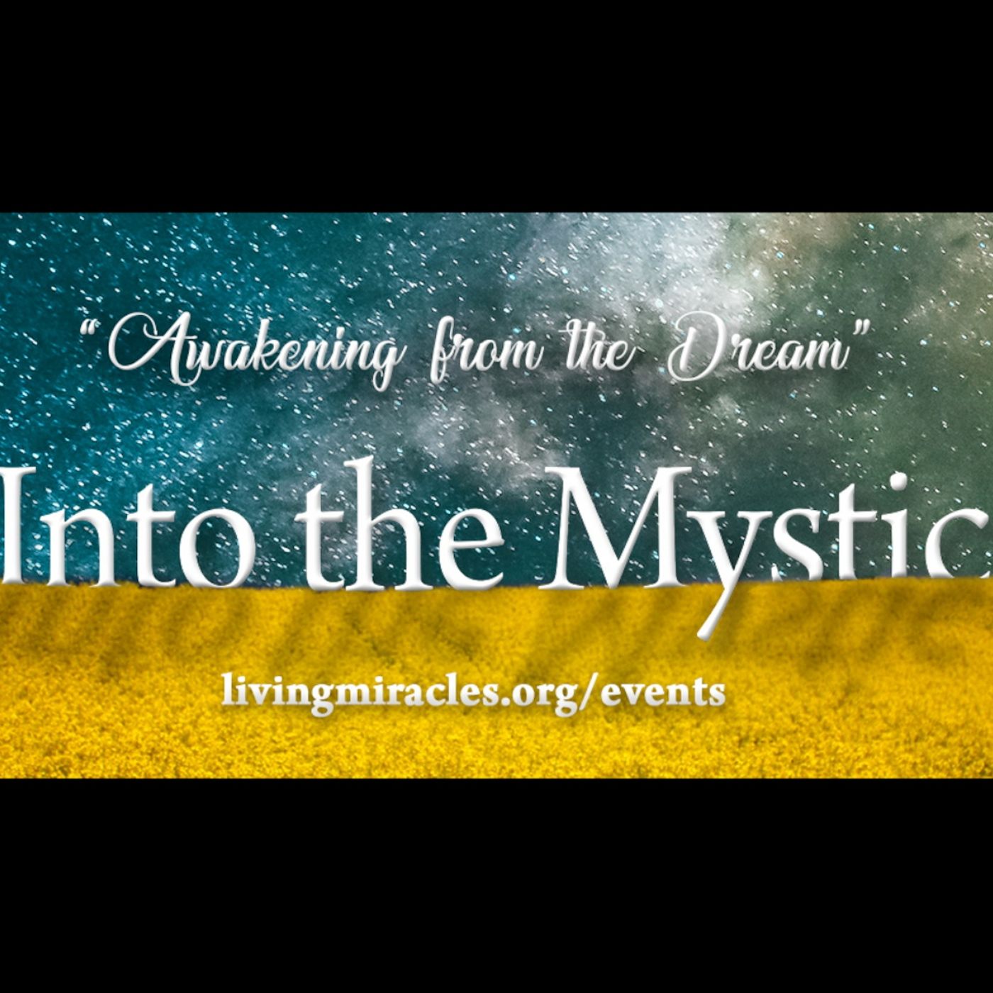 "Into the Mystic" Online Retreat: Session Two with David Hoffmeister episode artwork