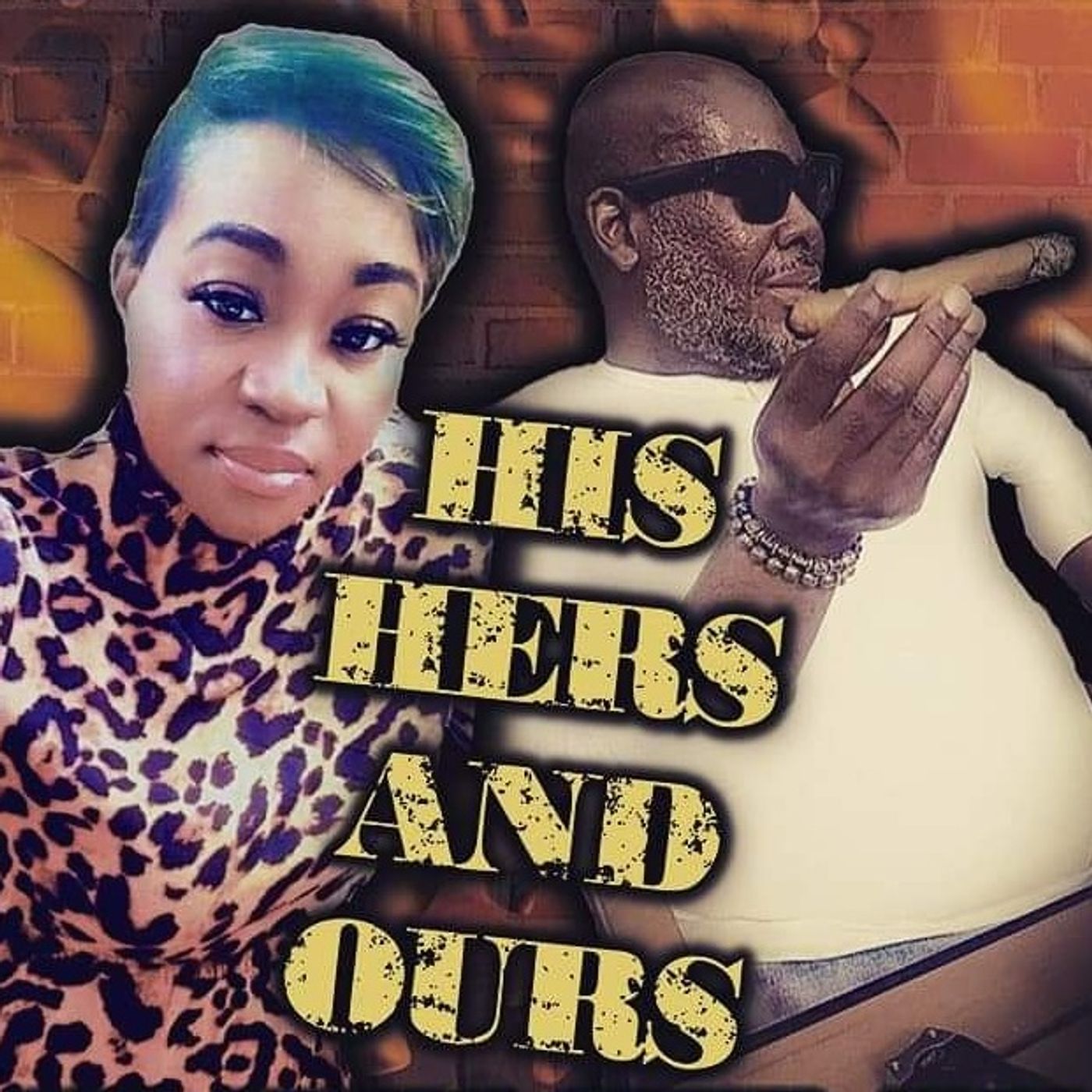 His Hers and Ours - Episode 43