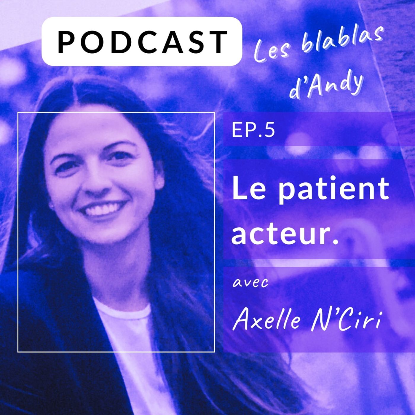 Les Blablas d\'Andy | Le podcast des parents d\'enfants en situation de handicap.