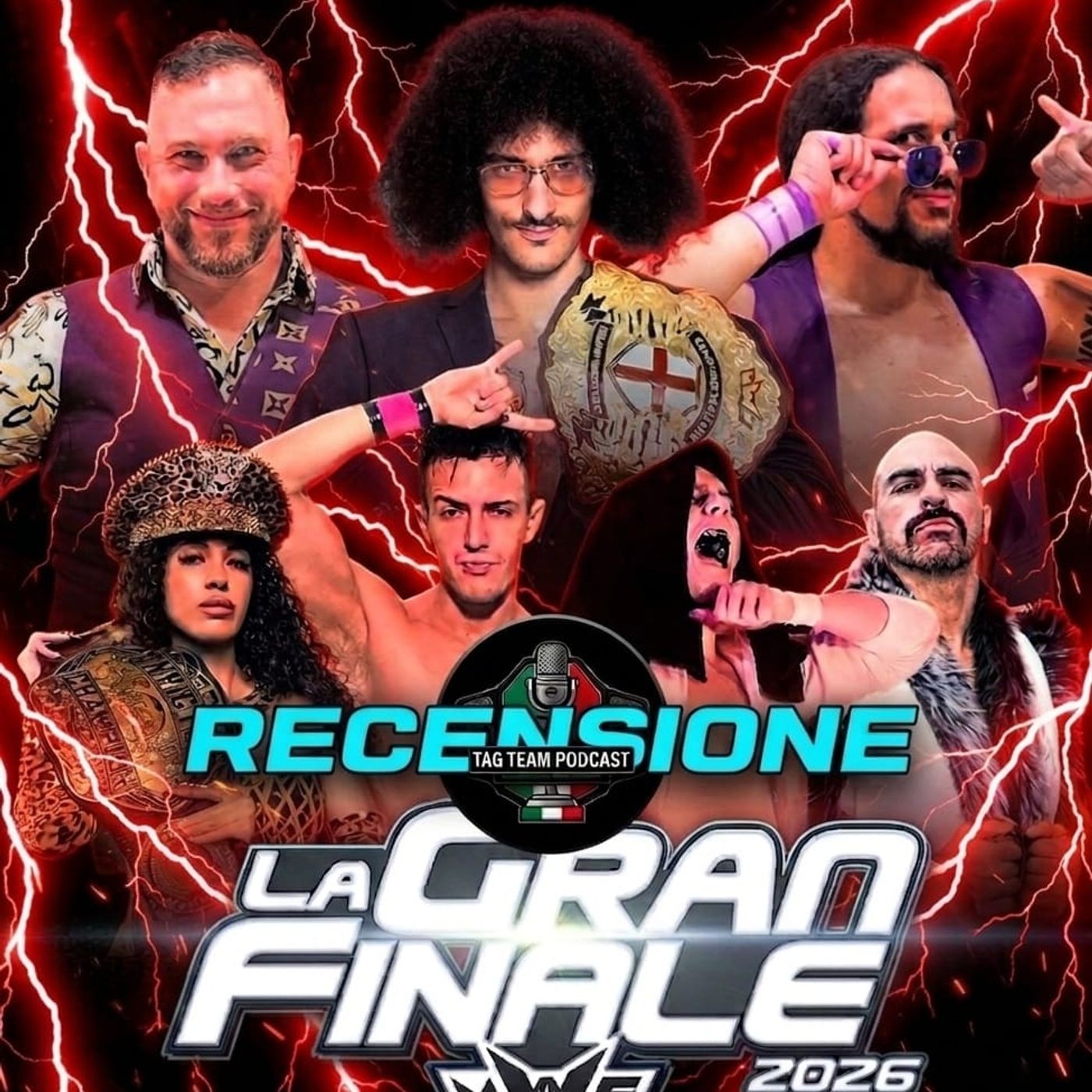 Tag Team Podcast #68 Speciale MWF La Gran Finale 2026 feat. Conte Mc Stevenson e Vito Brambilla episode artwork