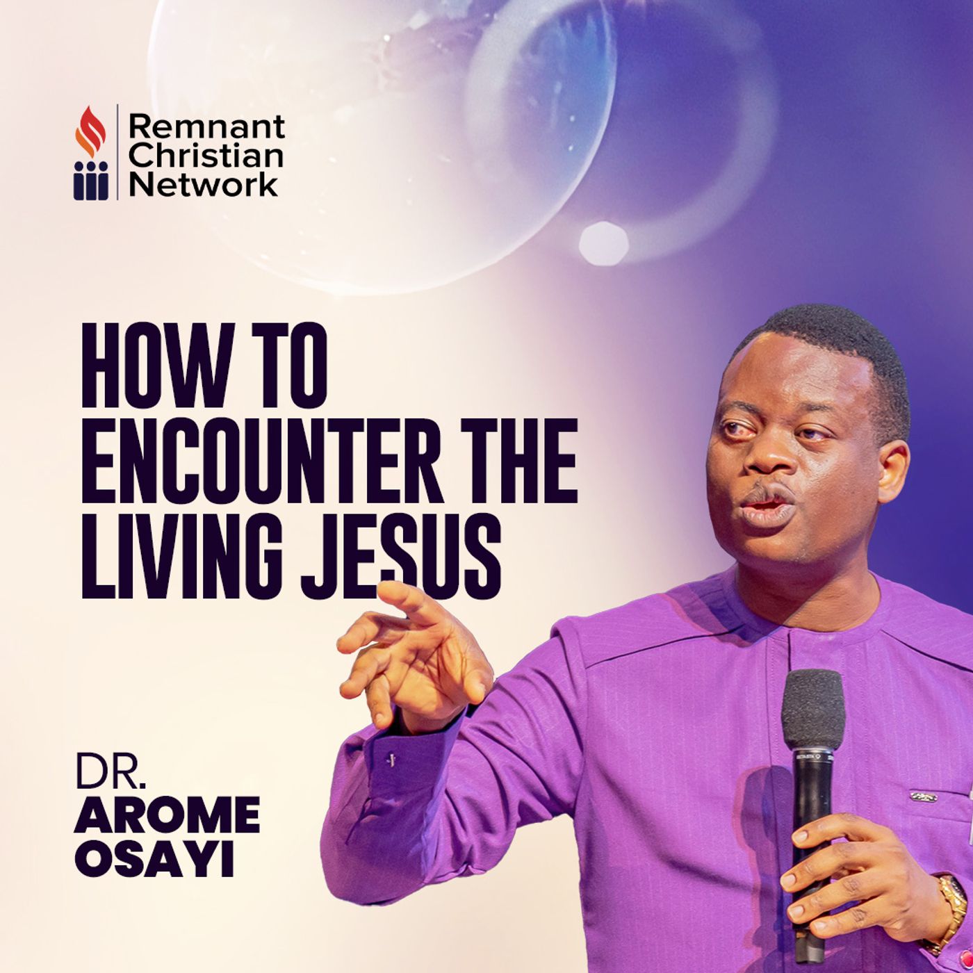 HOW TO ENCOUNTER THE LIVING GOD DR AROME OSAYI