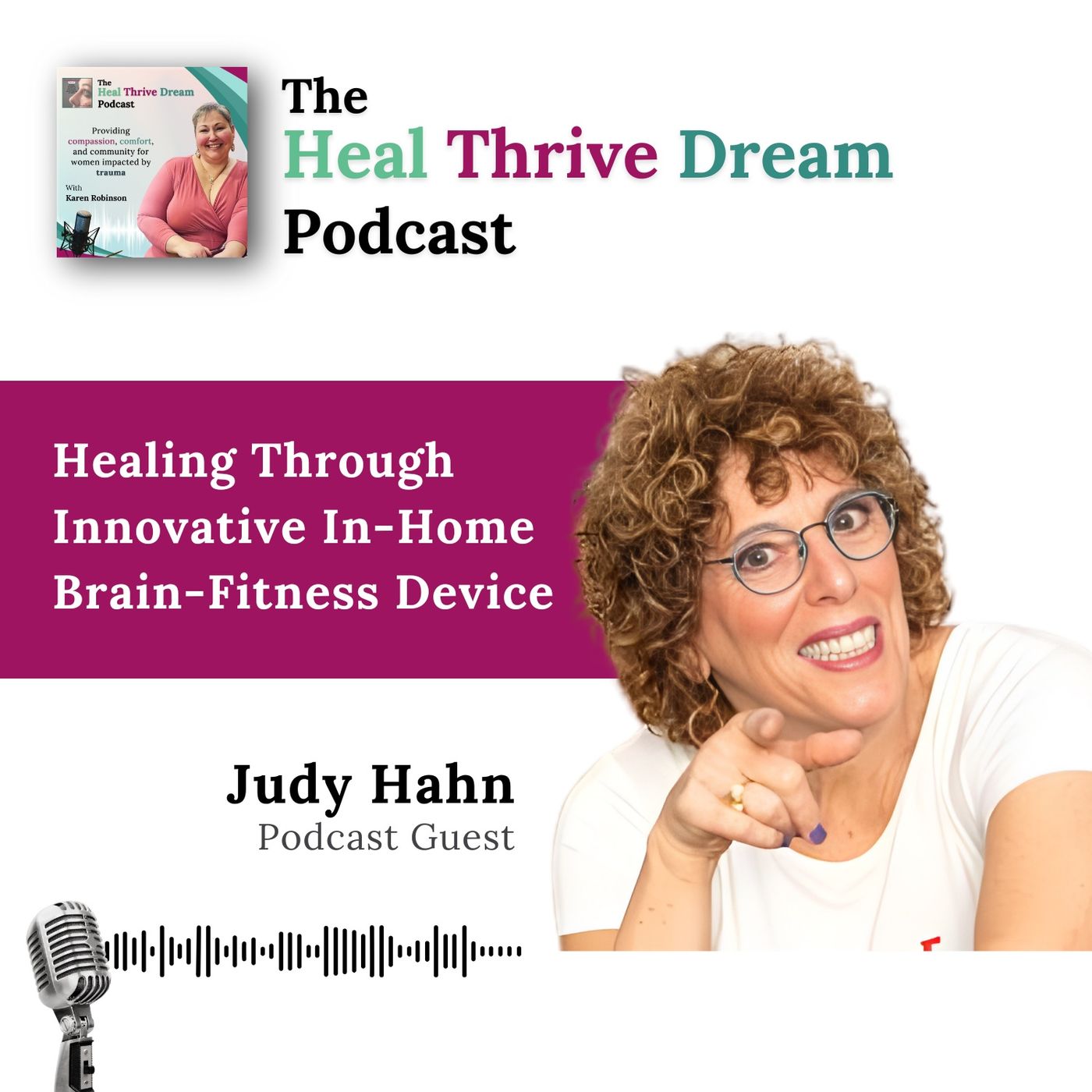 EP214: Healing Through innovative In-Home Brain-Fitness Device with Judy EP214: Healing Through innovative In-Home Brain-Fitness Device with Judy