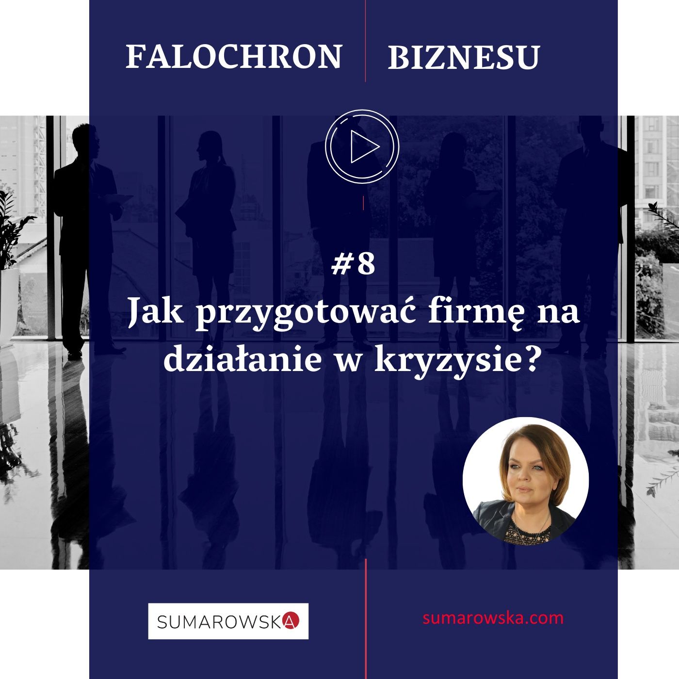 8. Jak zarządzać firma w kryzysie? episode artwork