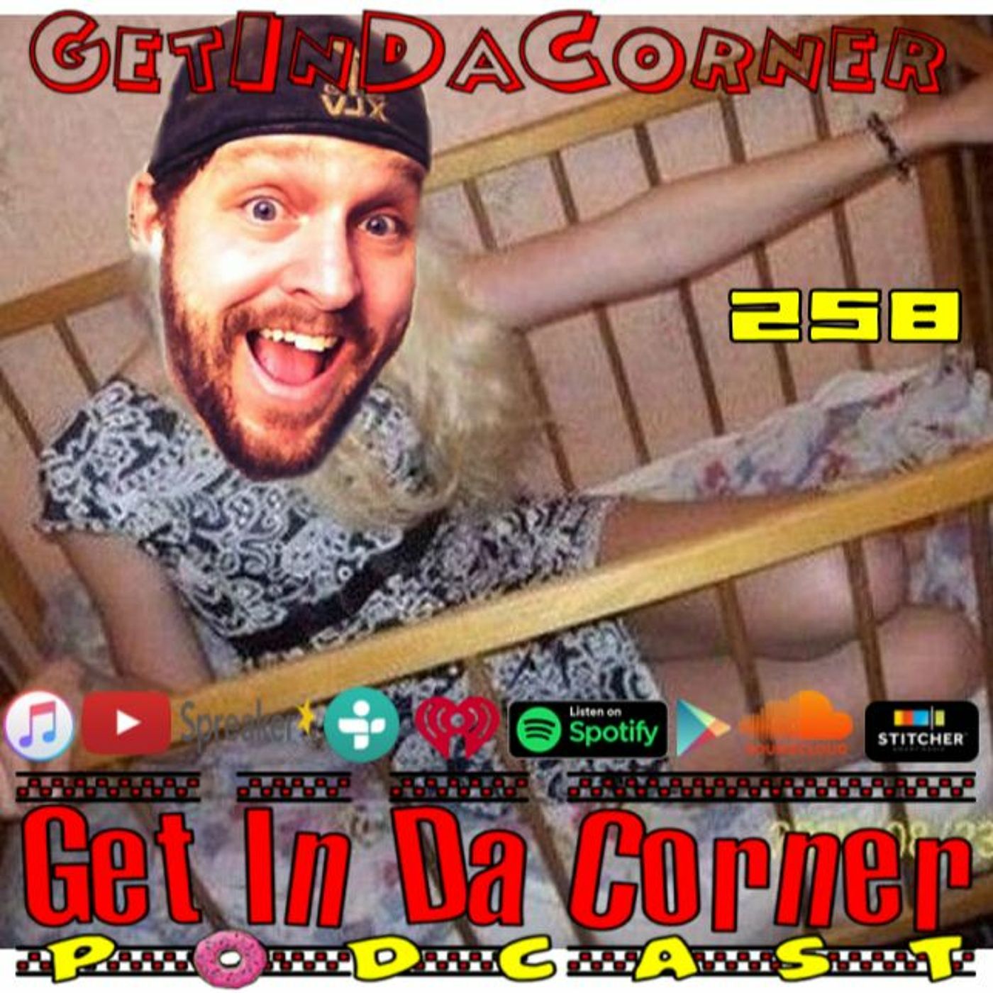 Big Bon3r Show for Our Lover Butts - Get In Da Corner episode 258 episode artwork