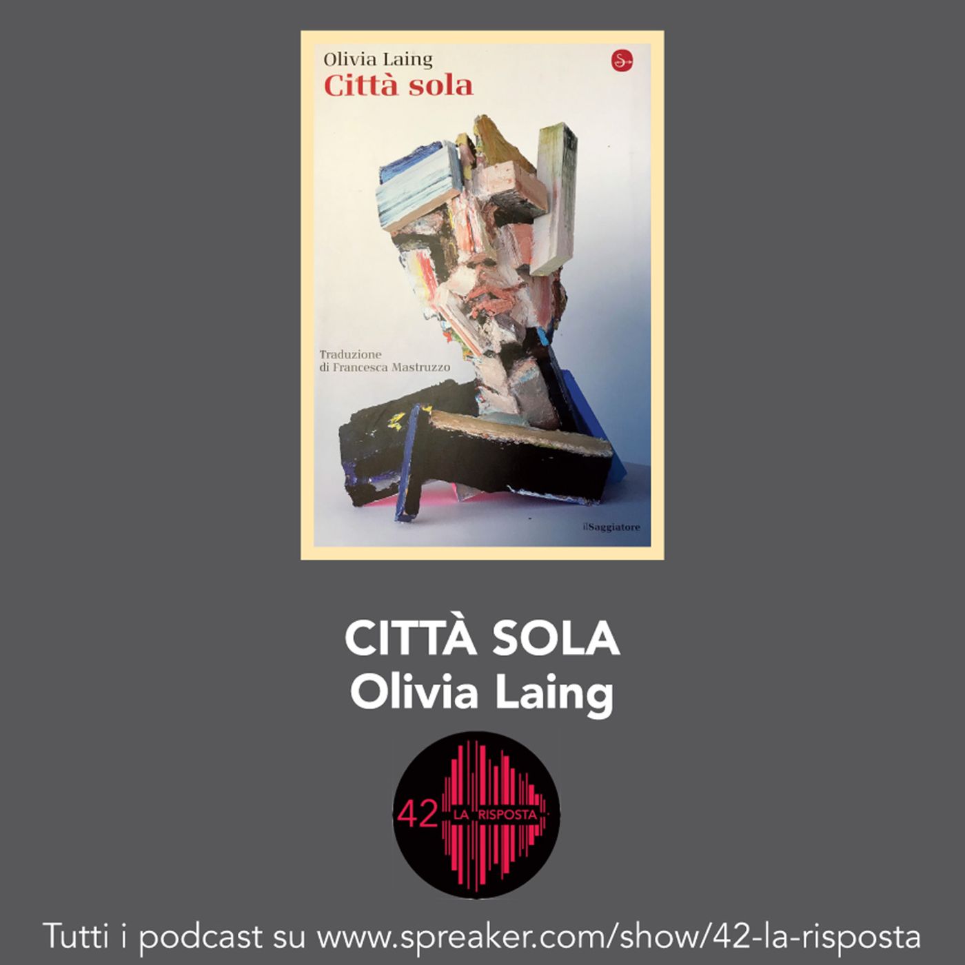 Stagione 7 _ Ep. 18: Città sola - Olivia Laing episode artwork