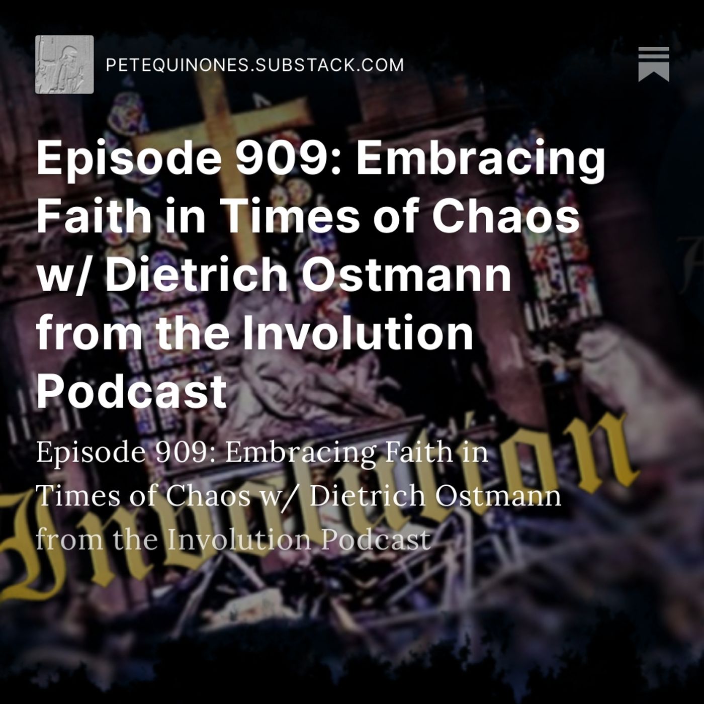 Episode 909: Embracing Faith in Times of Chaos w/ Dietrich Ostmann from the Involution Podcast