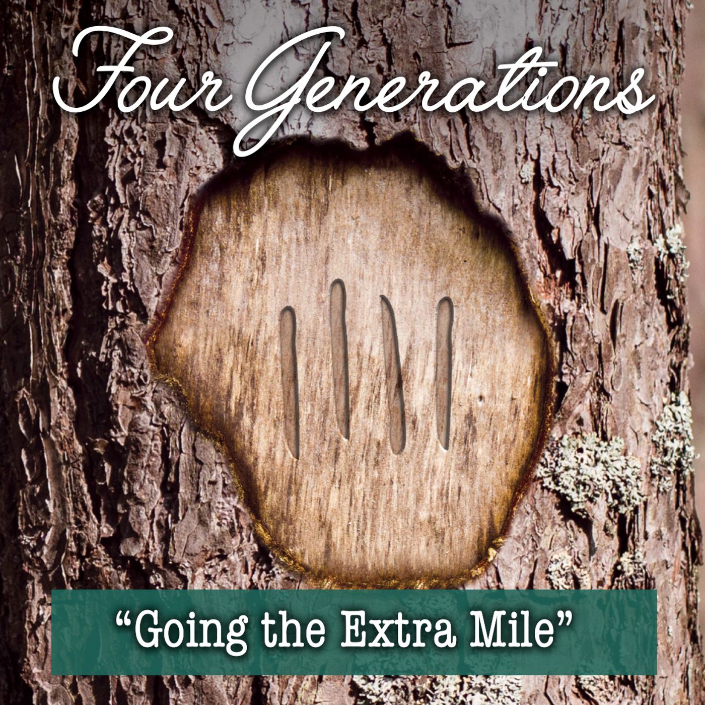 Four Generations: Going the Extra Mile