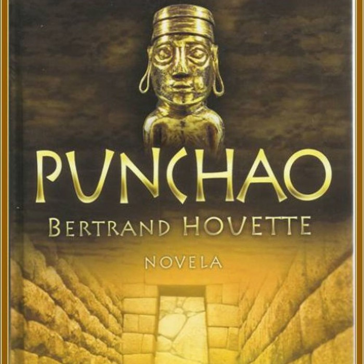 (Resumen) Punchao - Bertrand Houette