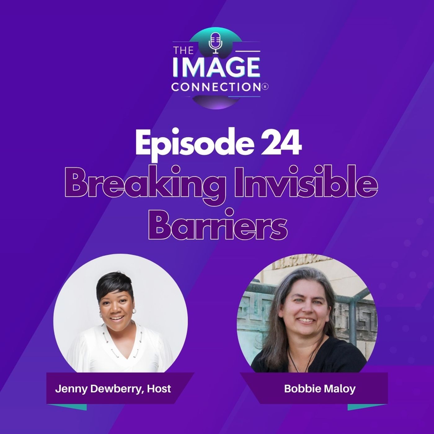 The Image Connection Show: Episode 24 - Breaking Invisible Barriers The Image Connection Show: Episode 24 - Breaking Invisible Barriers