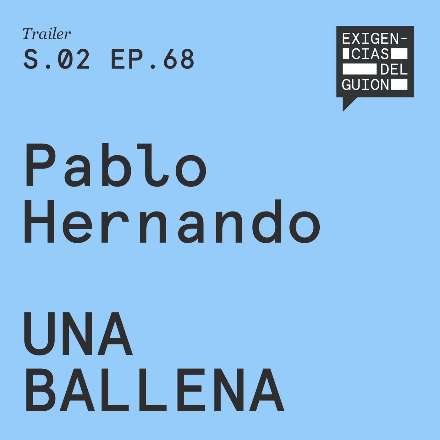 (Avance) 28 de marzo, episodio 68 | Pablo Hernando | Una ballena