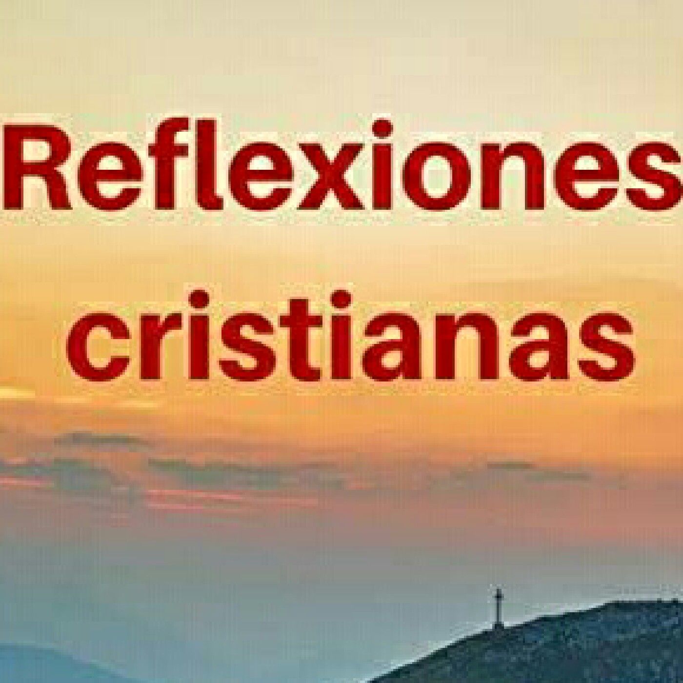 REFLEXIONES CRISTIANAS