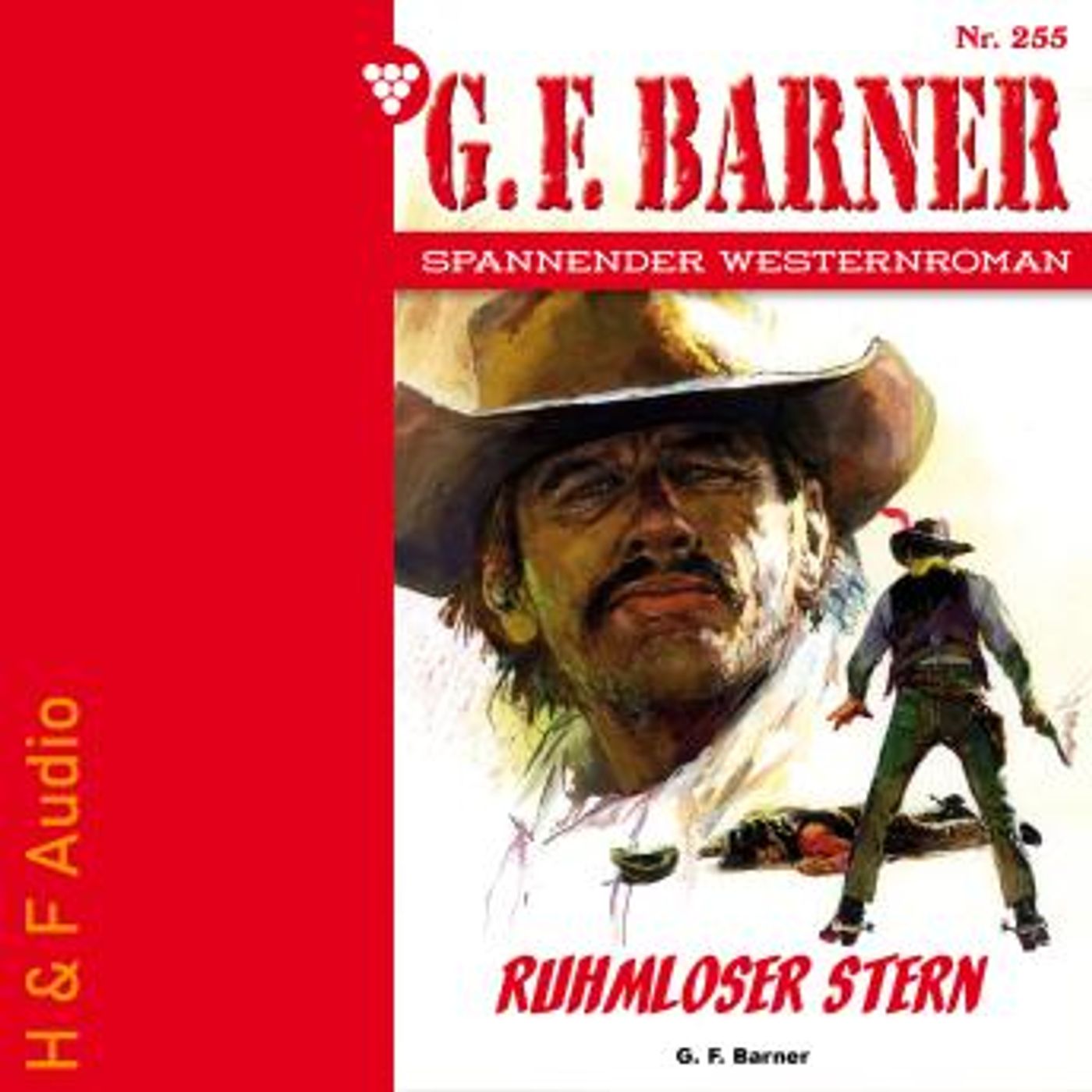 [German] - Ruhmloser Stern - G. F. Barner, Band 255 (ungekürzt) by G. F. Barner episode artwork