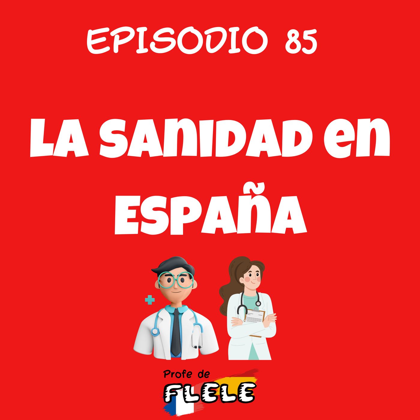 LA SANIDAD EN ESPAÑA episode artwork