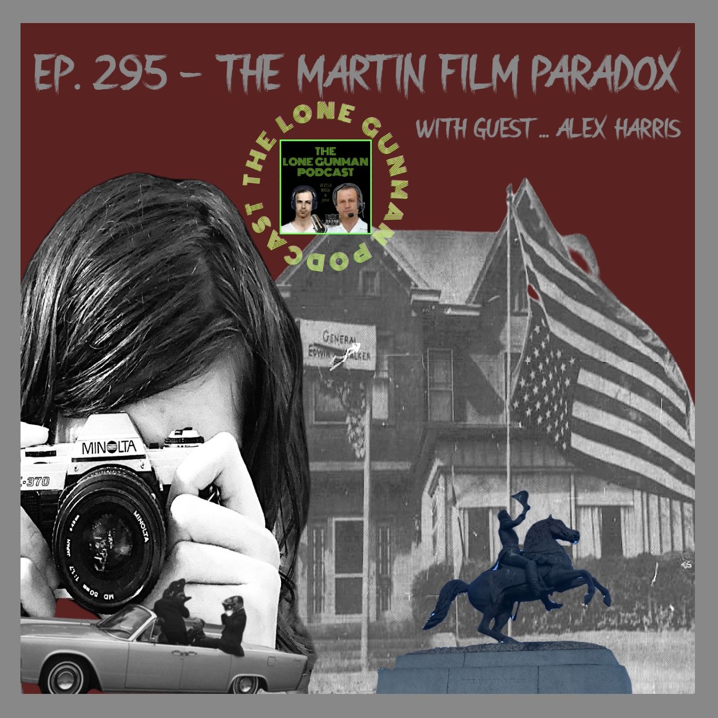 The Lone Gunman Podcast : JFK Assassination