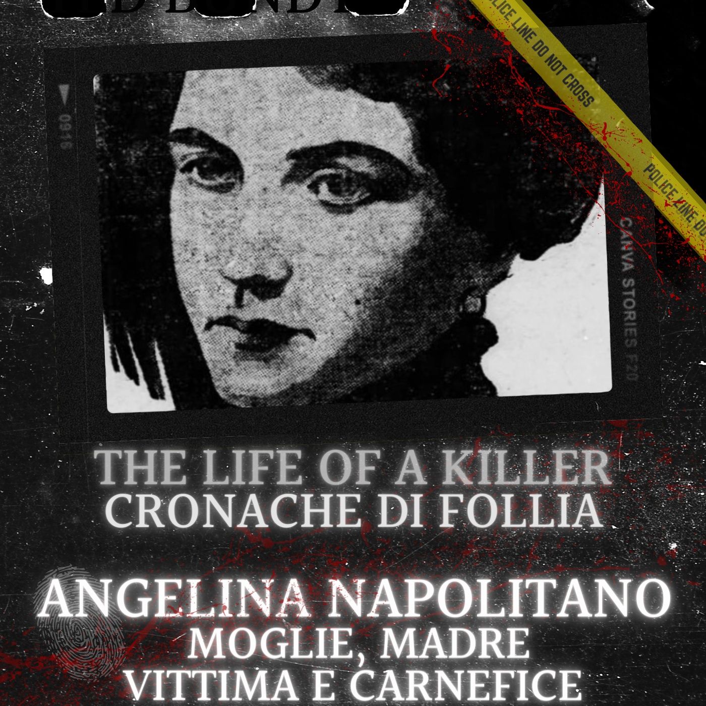 Angelina Napolitano: moglie, madre, vittima e carnefice
