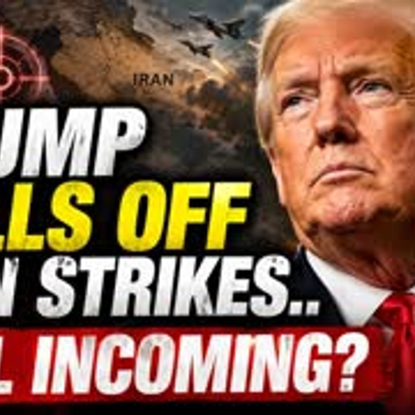 TRUMP CALLS OF IRAN STRIKES.. DEAL INCOMINGBREAKING NEWS.. episode artwork