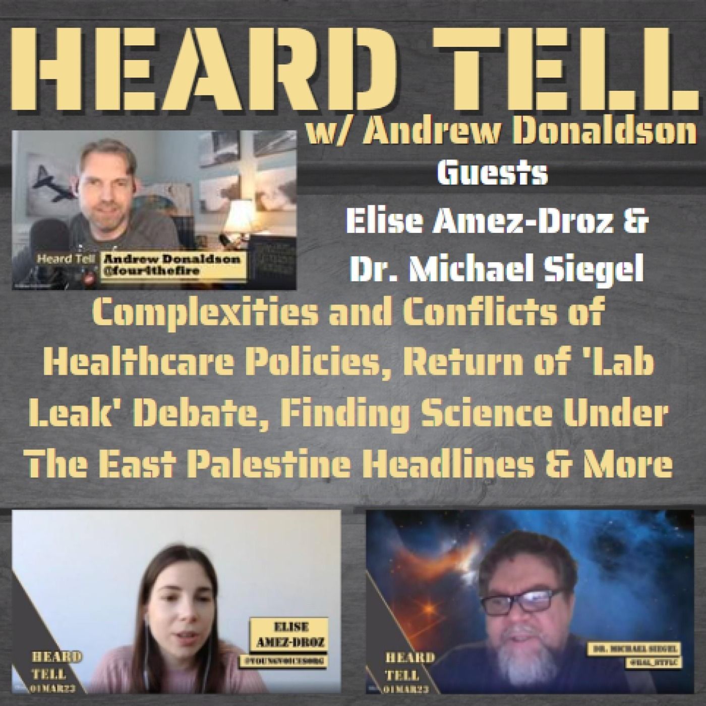 Complexities & Conflicts of Healthcare, Lab Leak, East Palestine w/ Elise Amez-Droz & Michael Siegel