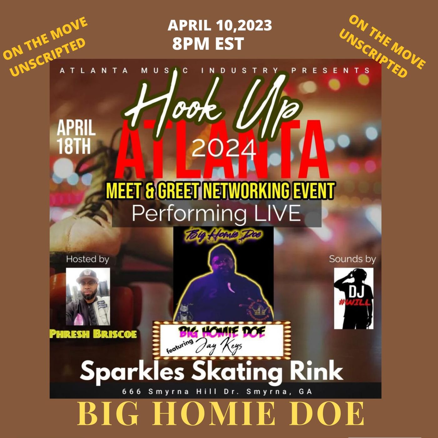 On The Move Unscripted & Hookup Atlanta Are Back! Check out our interview with Big Homie Doe