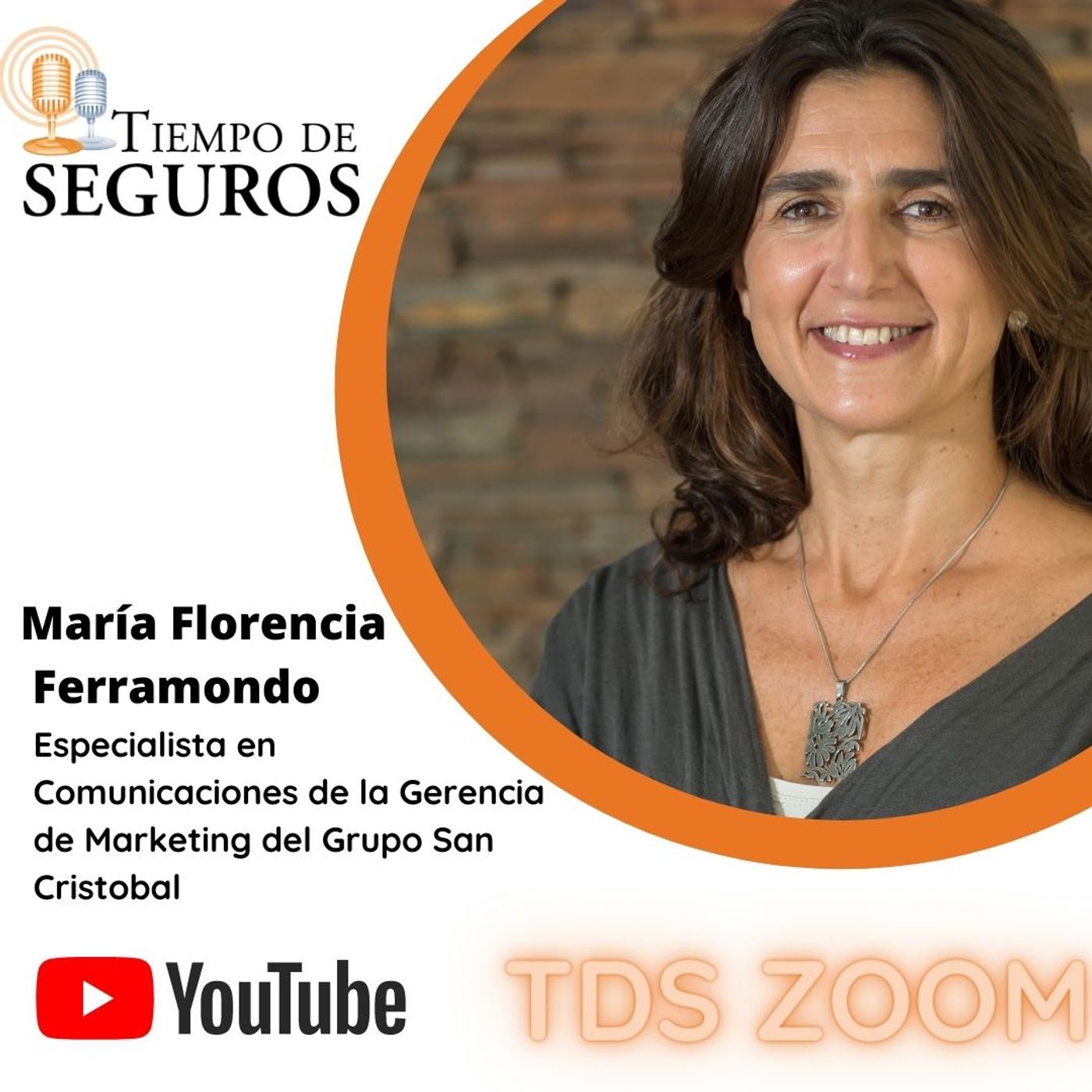 T2 E71 - María Florencia Ferramondo, Especialista en Comunicaciones de la Gerencia de Marketing del Grupo San Cristóbal - Circulantes T2 E71 - María Florencia Ferramondo, Especialista en Comunicaciones de la Gerencia de Marketing del Grupo San Cristóbal - Circulantes