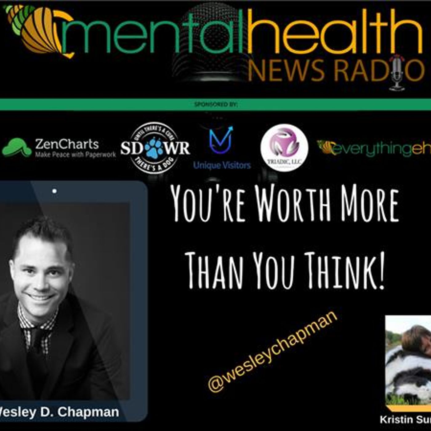 Mental Health News Radio - You Are Worth More Than You Think: Wesley D. Chapman