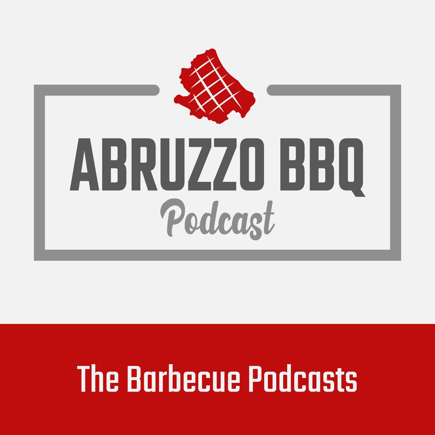 Abruzzo BBQ Meet's Podcast