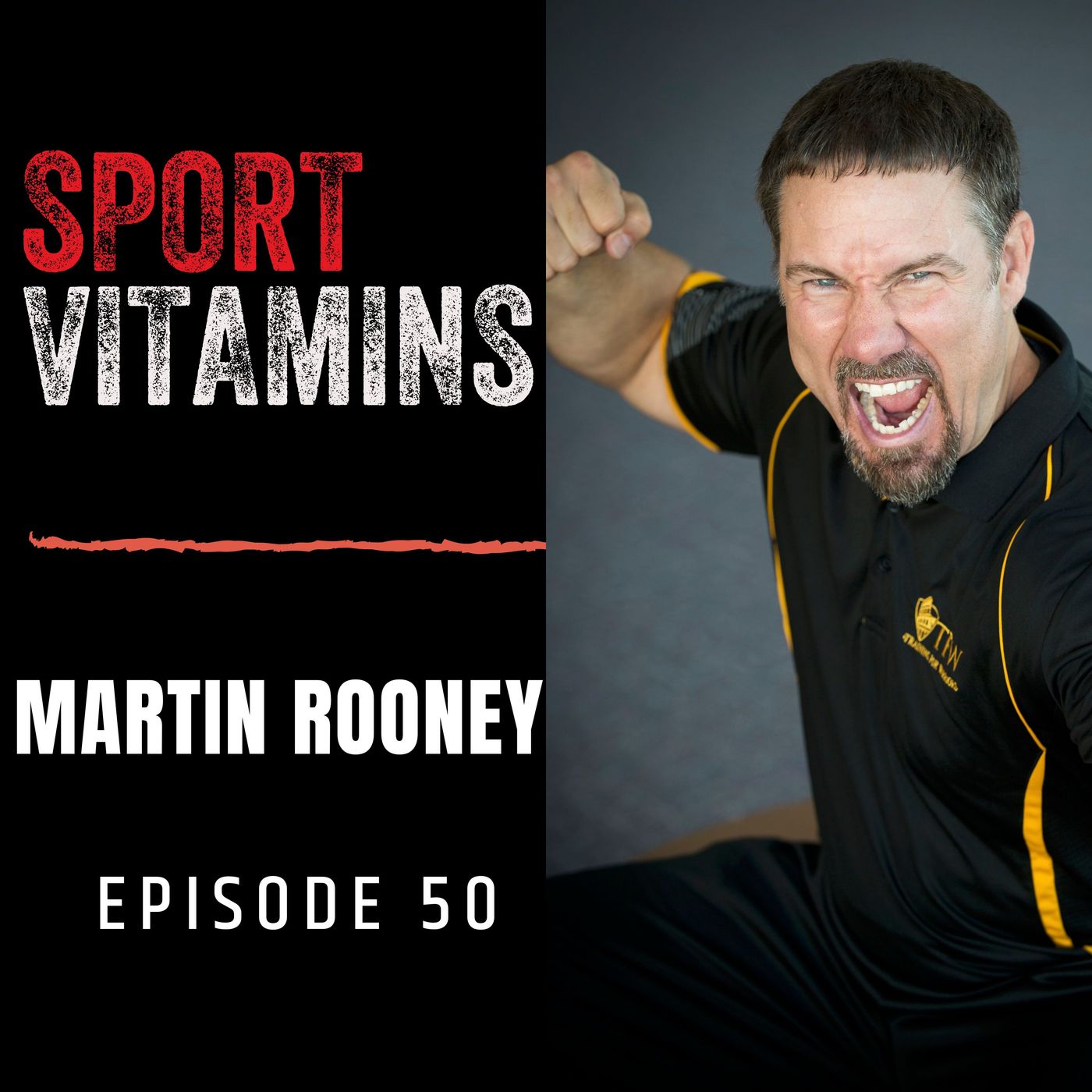Episode 50 - SPORT VITAMINS / guest Martin Rooney