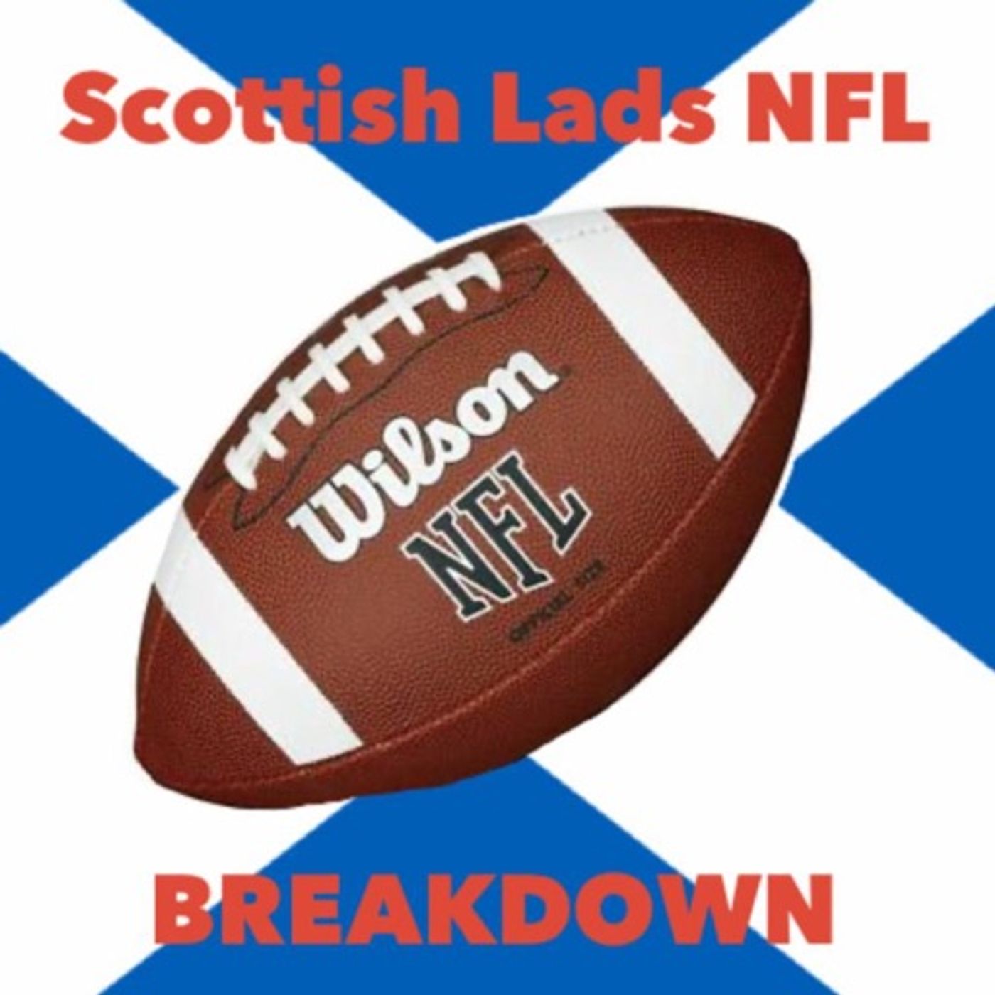 Scottish Lads NFL Breakdown