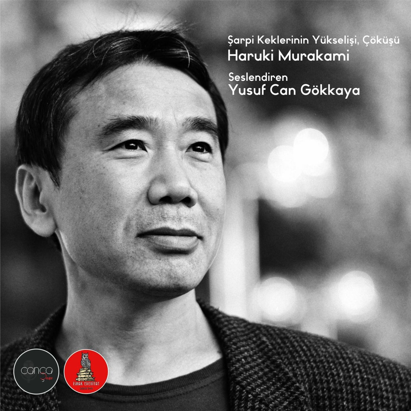 Öykü | Haruki Murakami - Şarpi Keklerinin Yükselişi, Çöküşü episode artwork