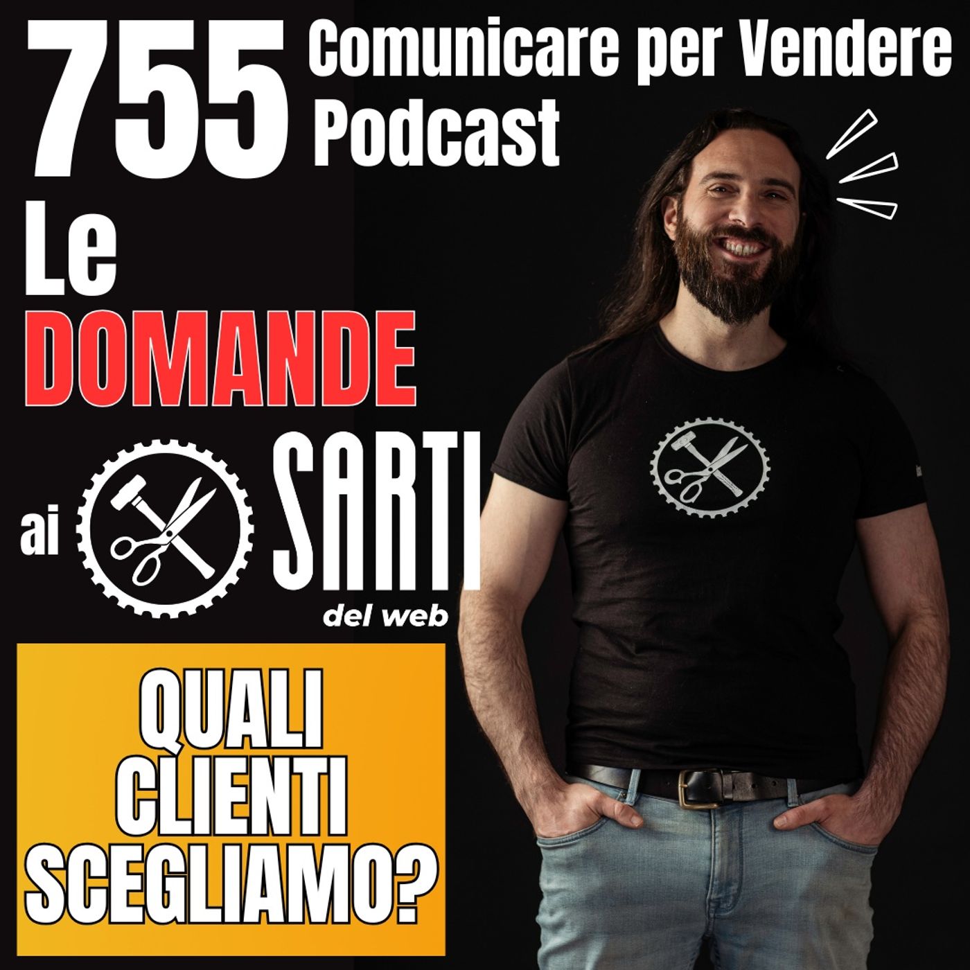 756 - Come scegliamo i Clienti per la Comunicazione Online?