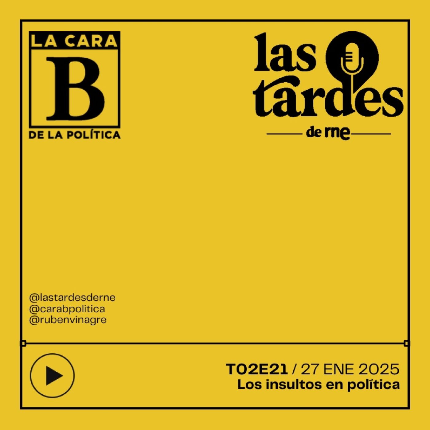 La Cara B de la Política (Las Tardes de RNE)