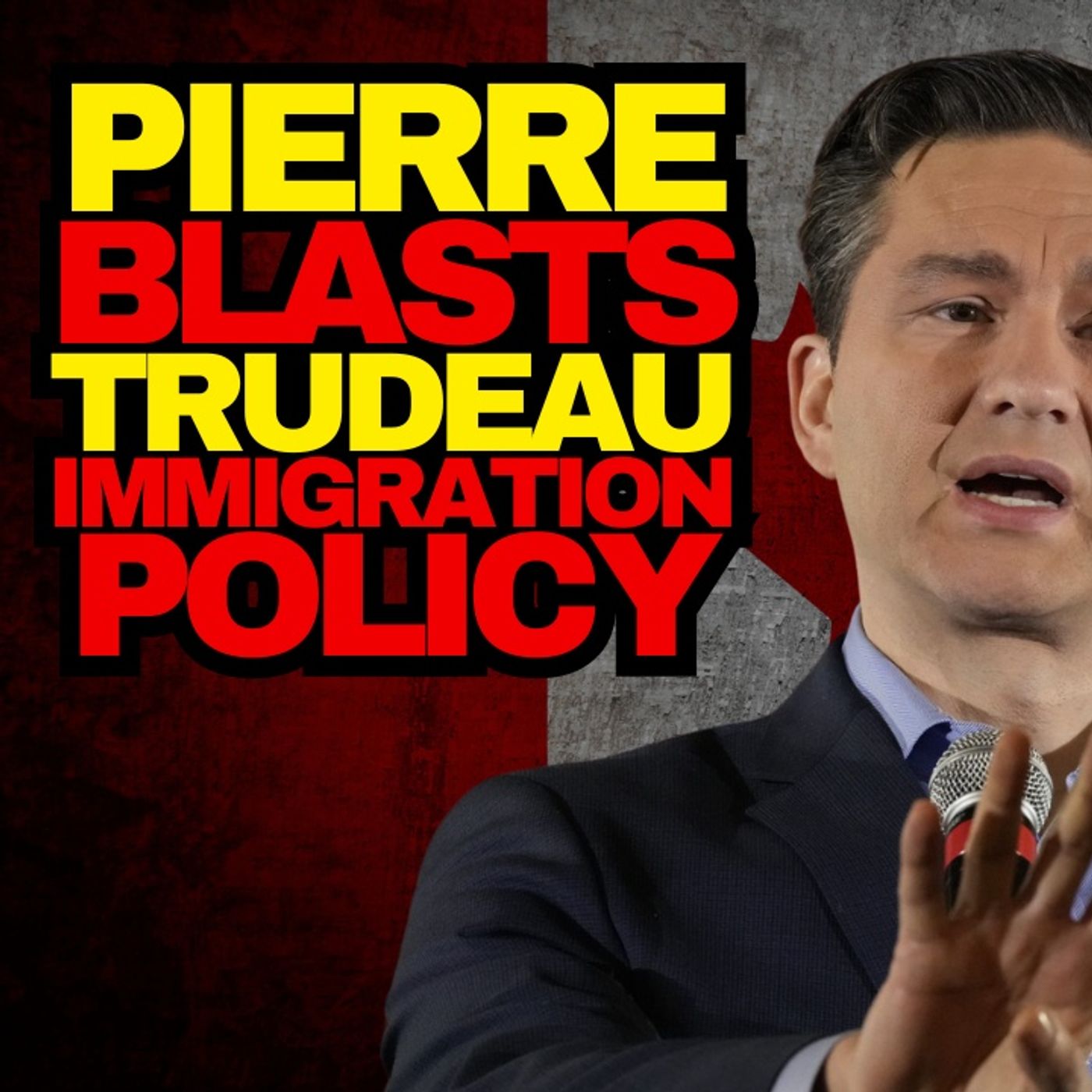 Pierre Poilievre Blasts Trudeau Immigration Policy