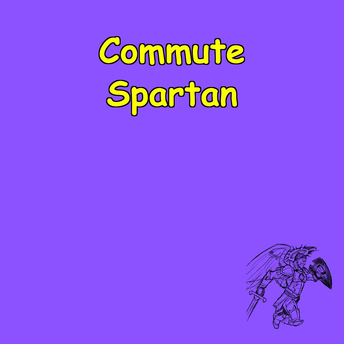 Commute Like a Spartan | Discipline And Grit for Mental Warriors