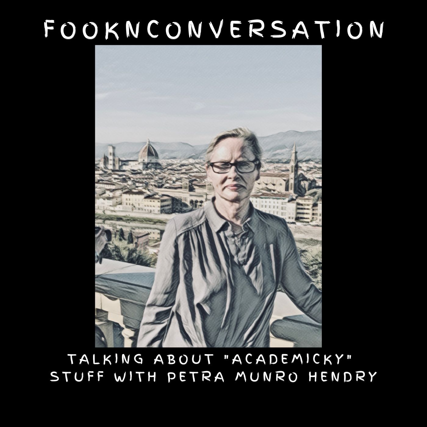 Fookn Conversation - Talking About “Academicky” Stuff