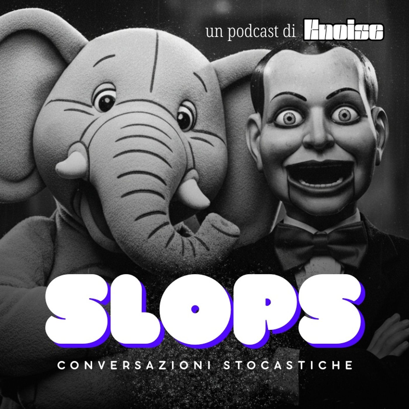 Slops | Conversazioni stocastiche