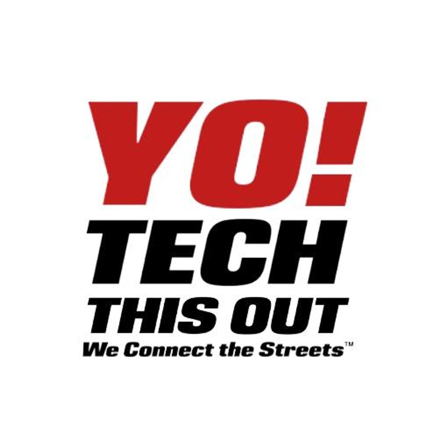 YO! TECH THIS OUT