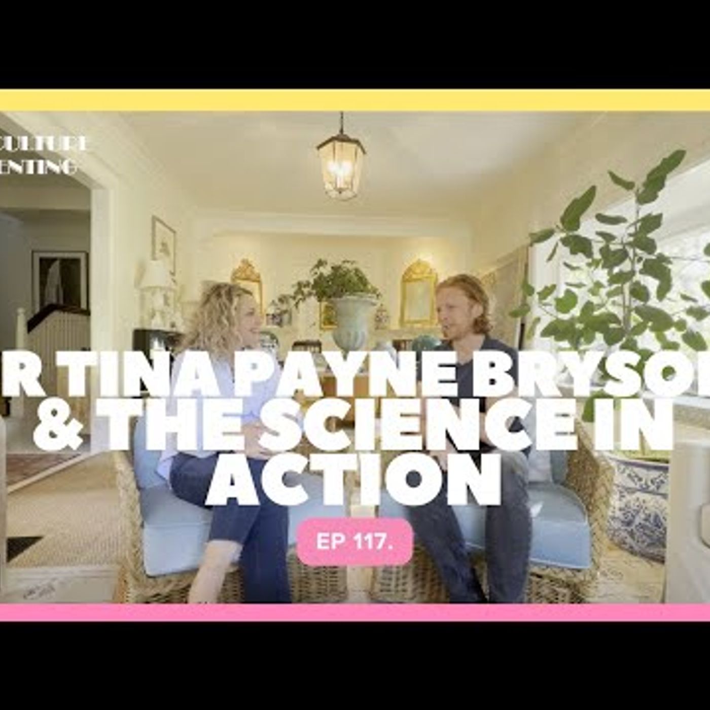 Dr Tina Payne Bryson & the science in action - 117