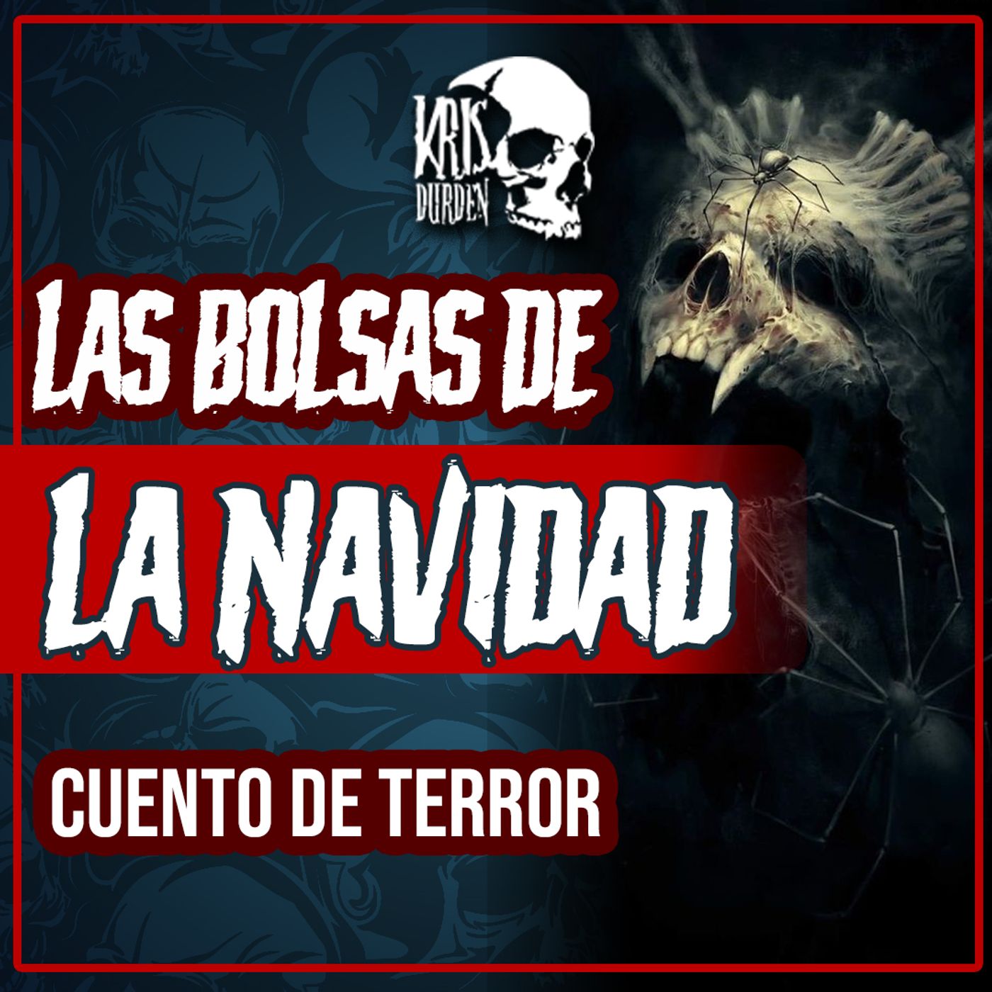 Cuentos de Terror con Kris Durden