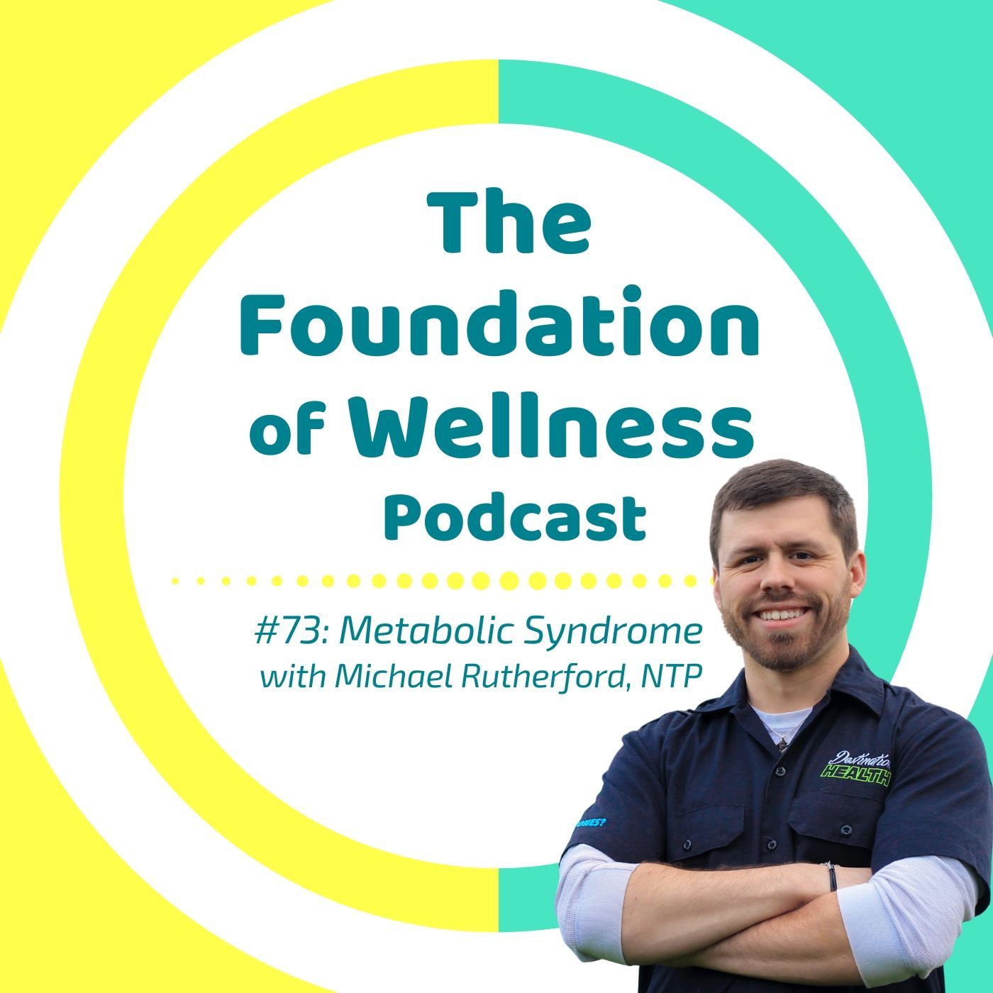 #73: Metabolic Syndrome, Get off Your Meds, Reverse Diabetes w/ Michael Rutherford