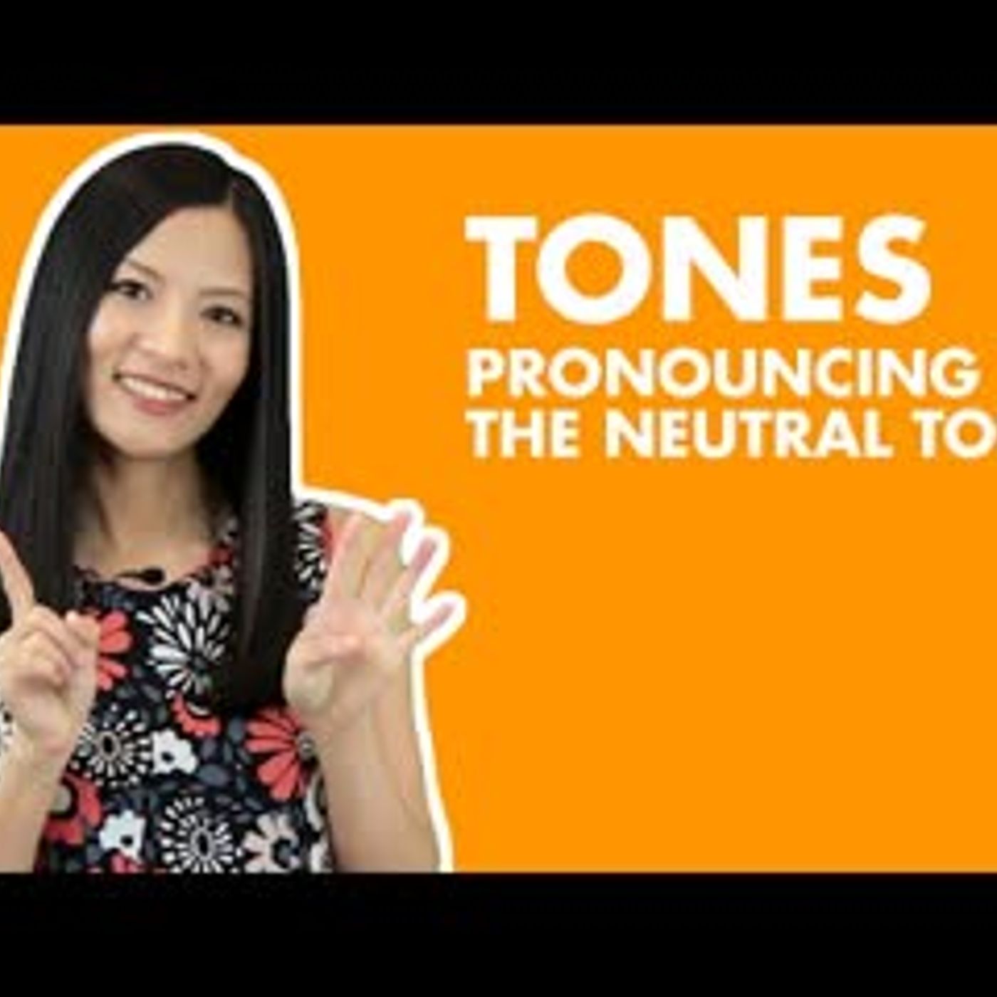 How to Pronounce the Neutral Tone in Chinese.   Mandarin Chinese Tones.   Lesson 11 episode artwork