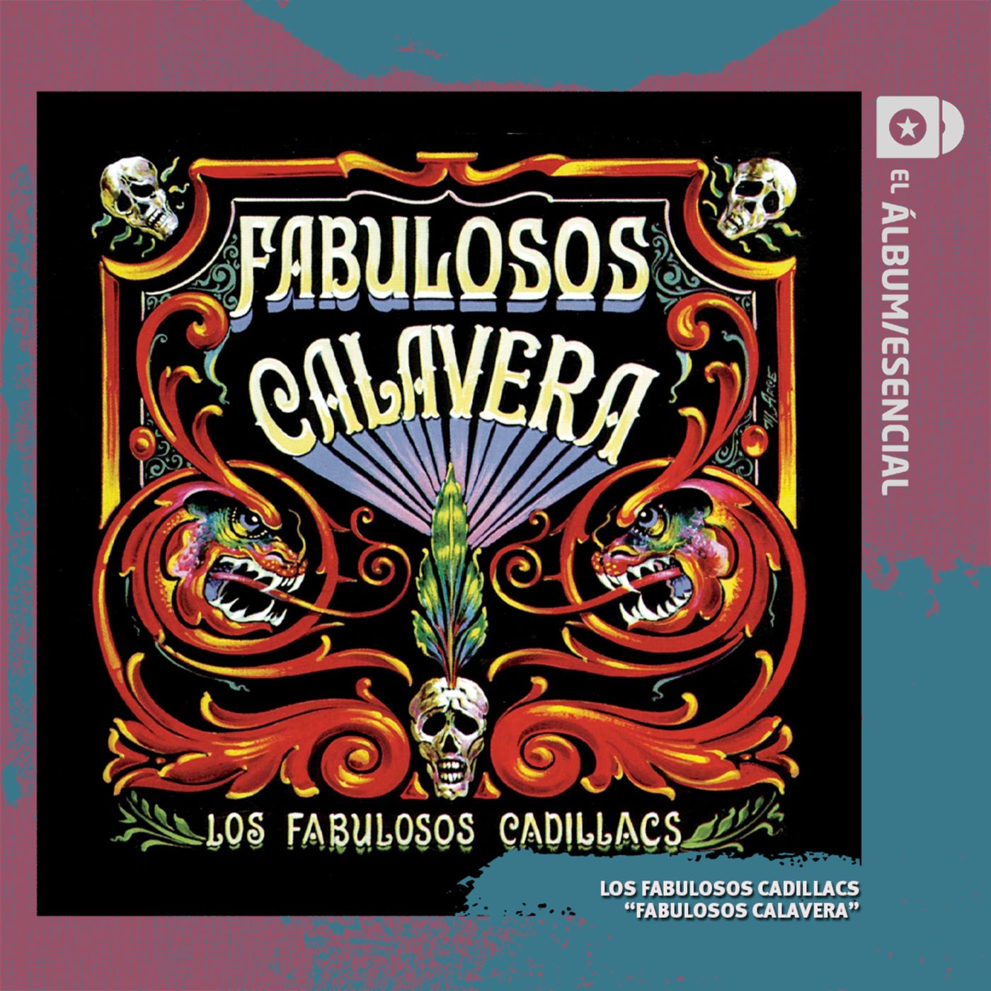 EP. 085: "Fabulosos Calavera" de Los Fabulosos Cadillacs