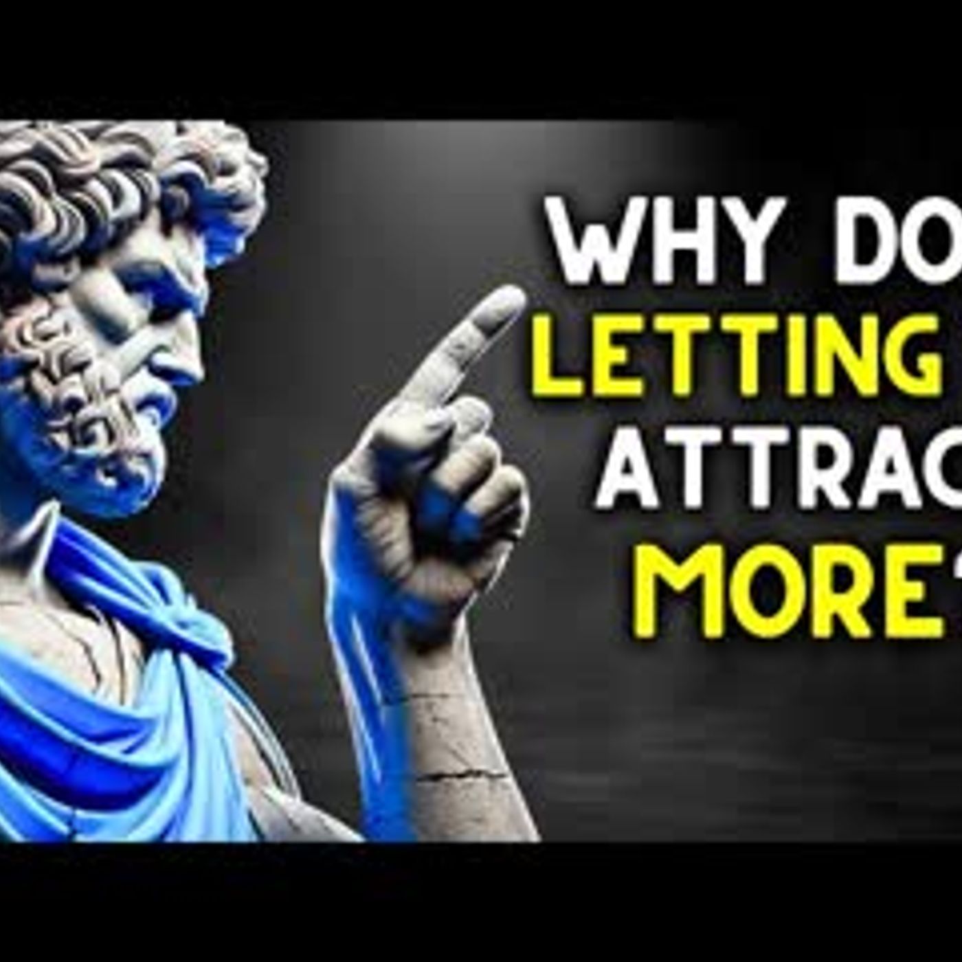 If You REALLY Want Something.. Let It Go And Attract it   Stoic Law Of Attraction episode artwork