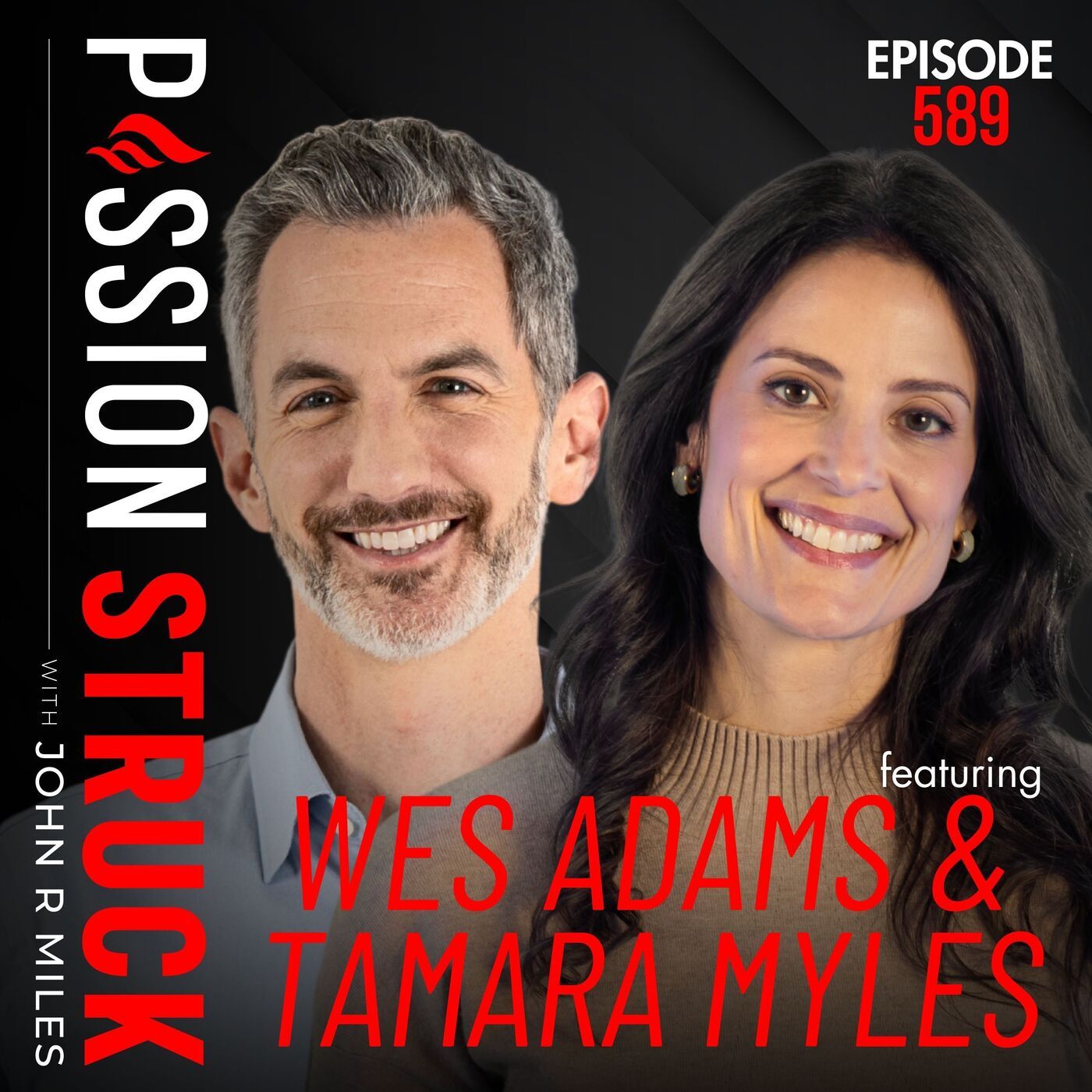 Wes Adams and Tamara Myles on How to Create Meaningful Work | EP 589