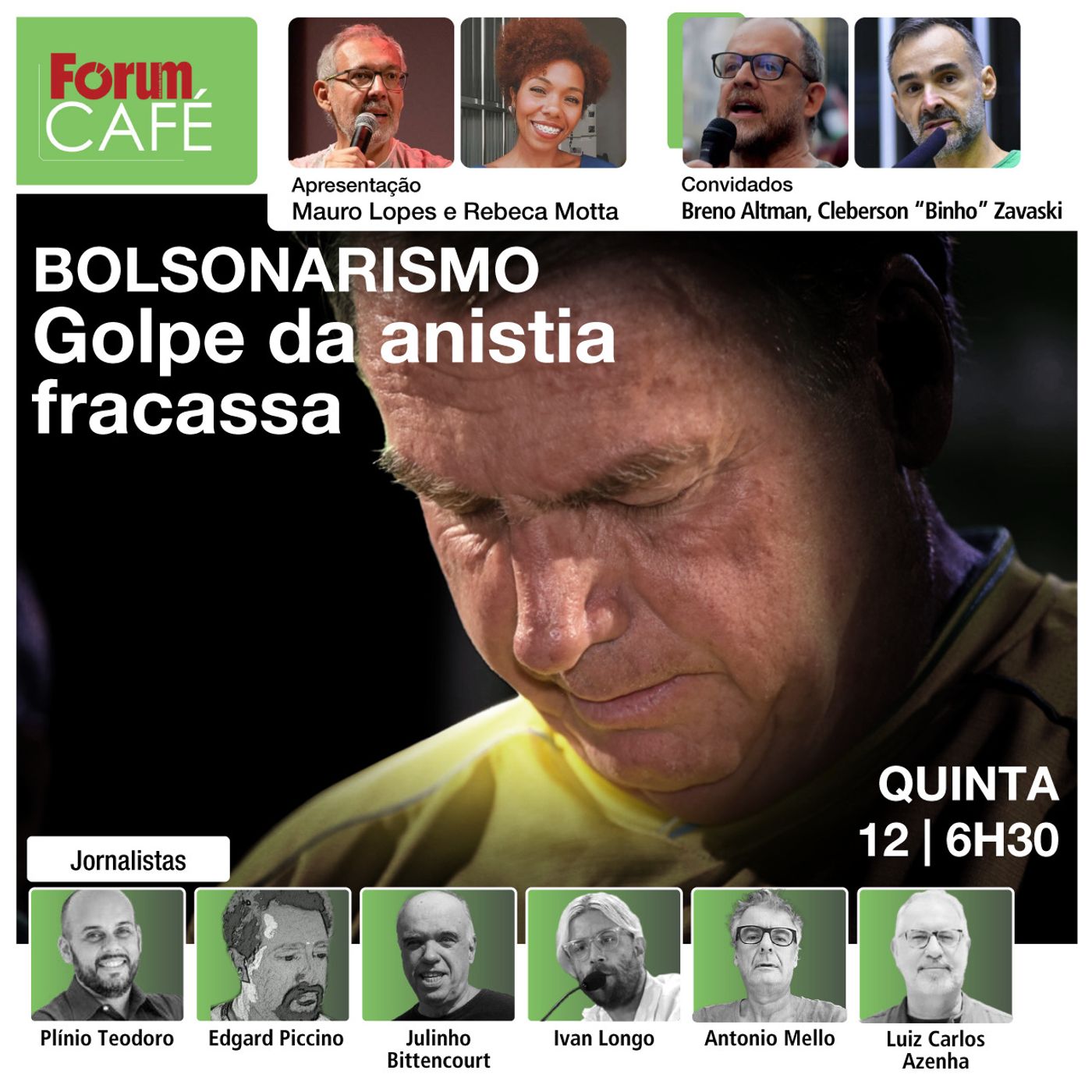 Bolsonarismo: golpe da anistia fracassa | Pesquisas Quaest e Atlas: ruins para Boulos | Café | 12.9