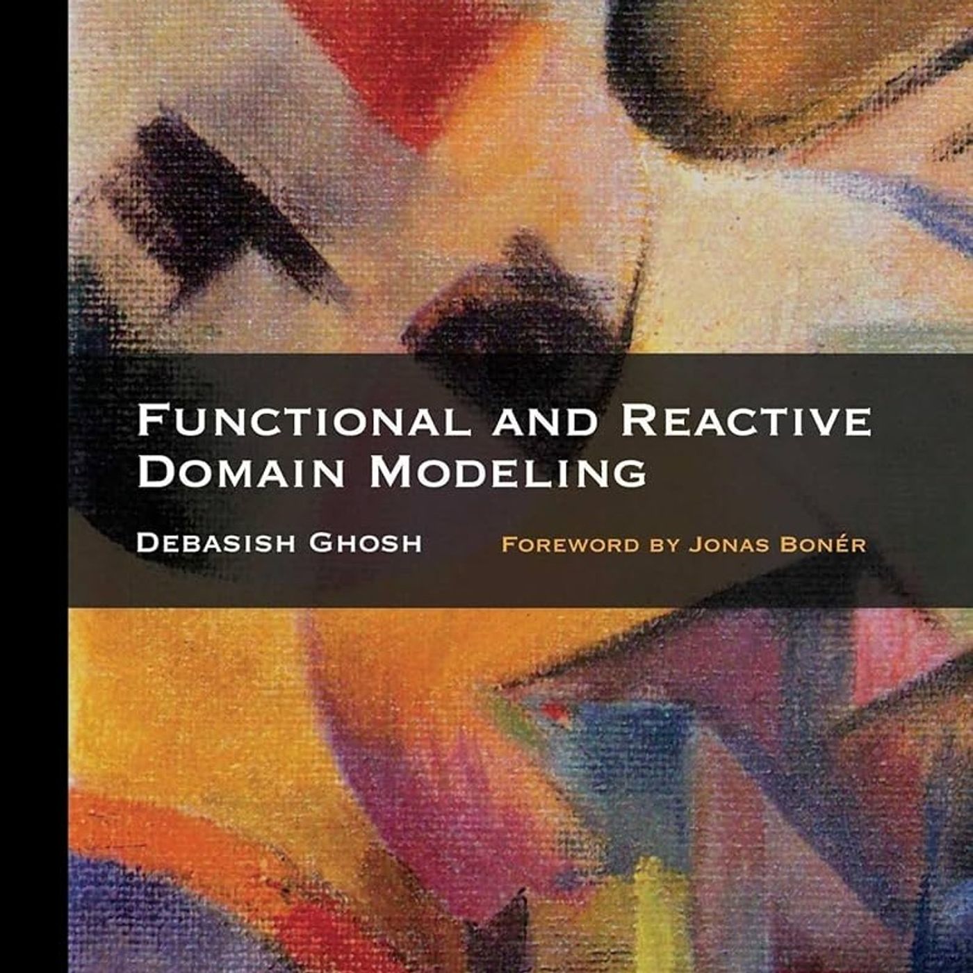 Functional and Reactive Domain Modeling