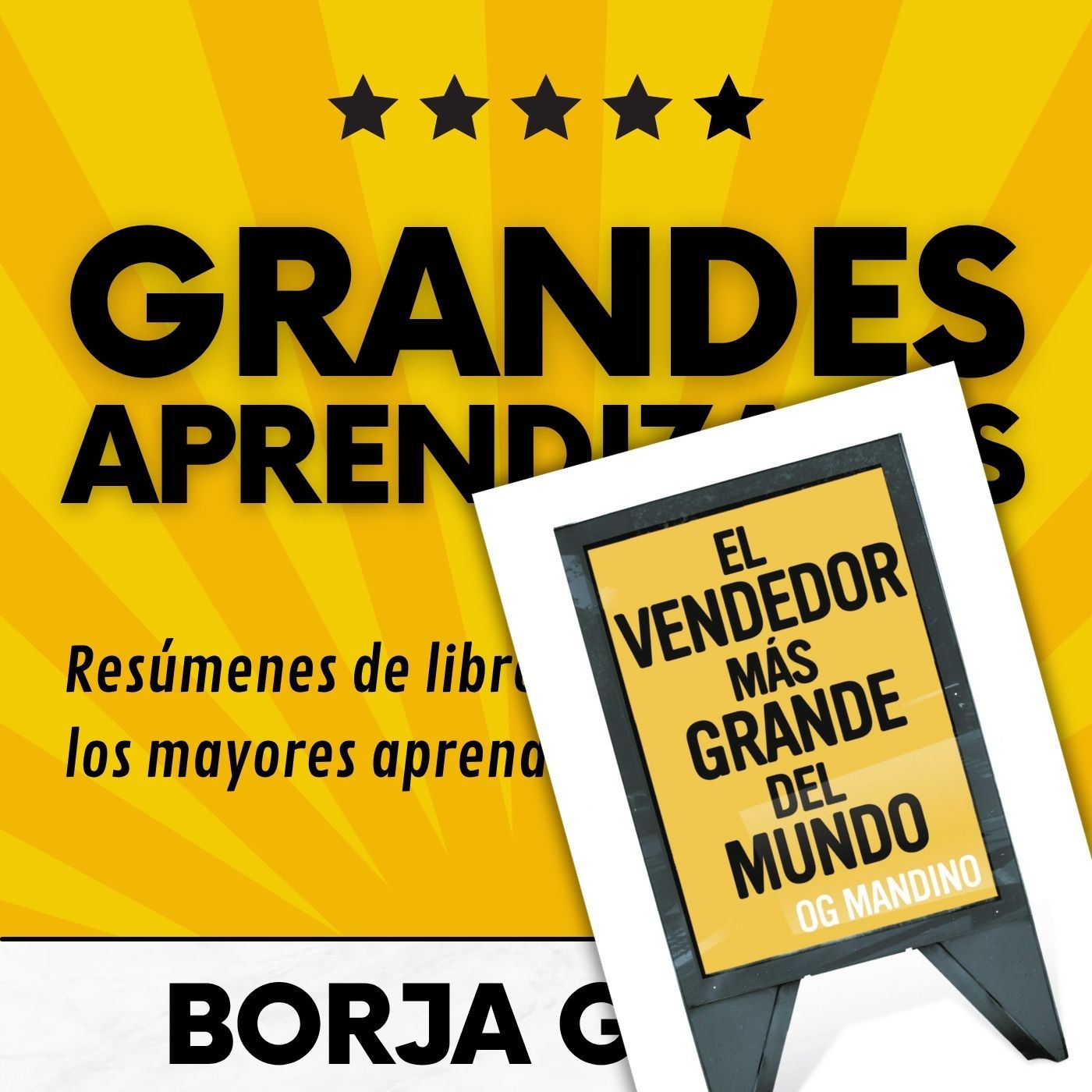53: El vendedor más grande del mundo: Resumen del libro con aprendizajes