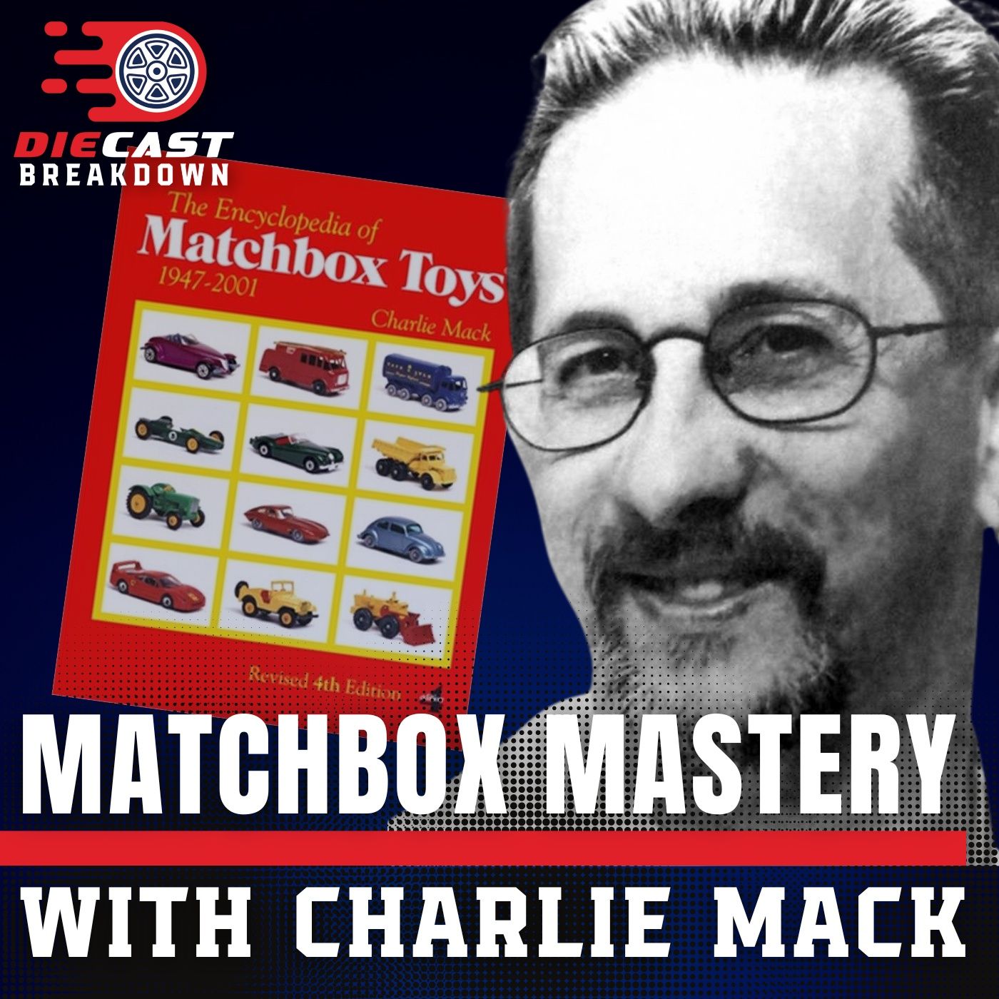 Inside the World's Most Comprehensive Matchbox Collection: A Deep Dive with Charlie Mack episode artwork