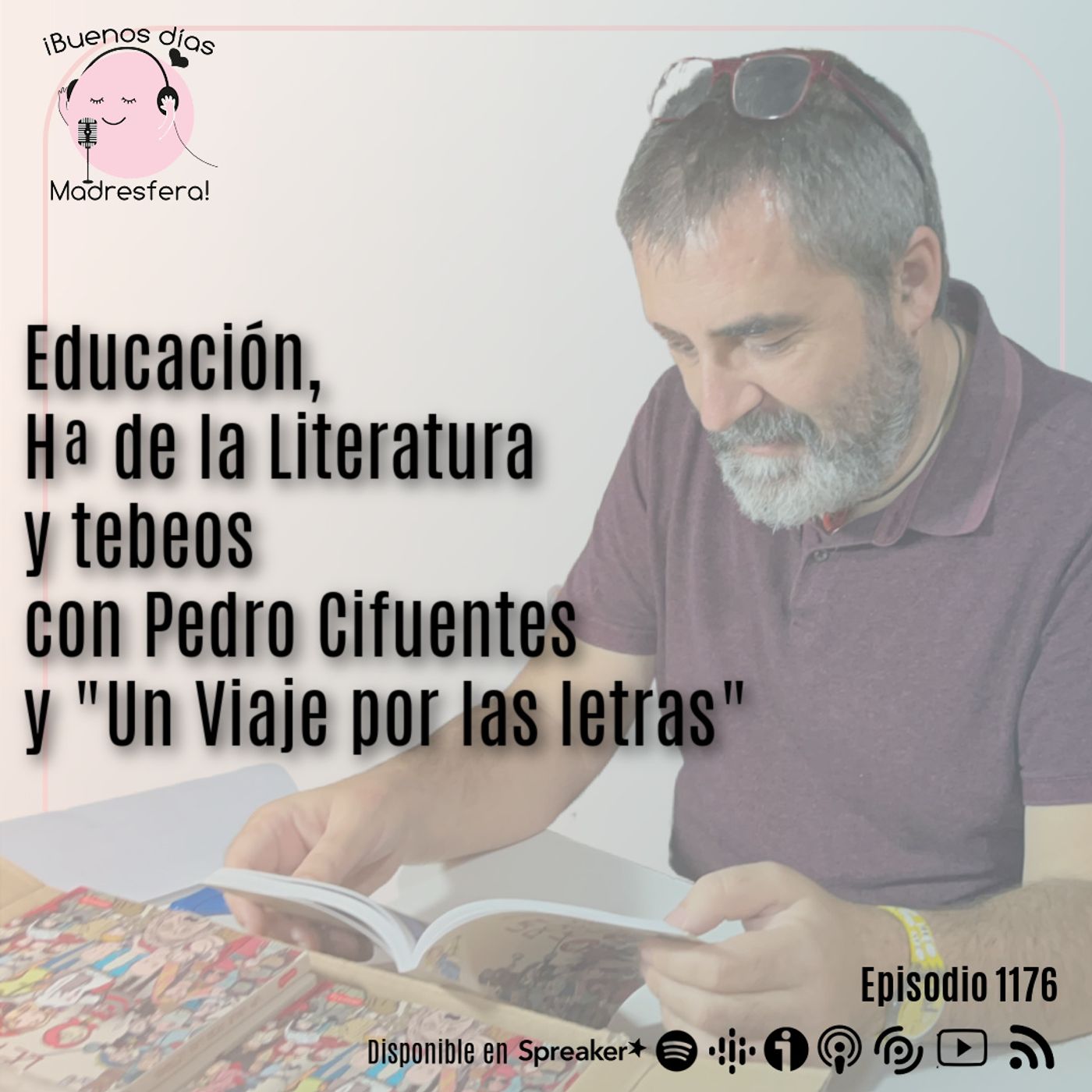 Educación, historia de la literatura y tebeos con Pedro Cifuentes @krispamparo y 