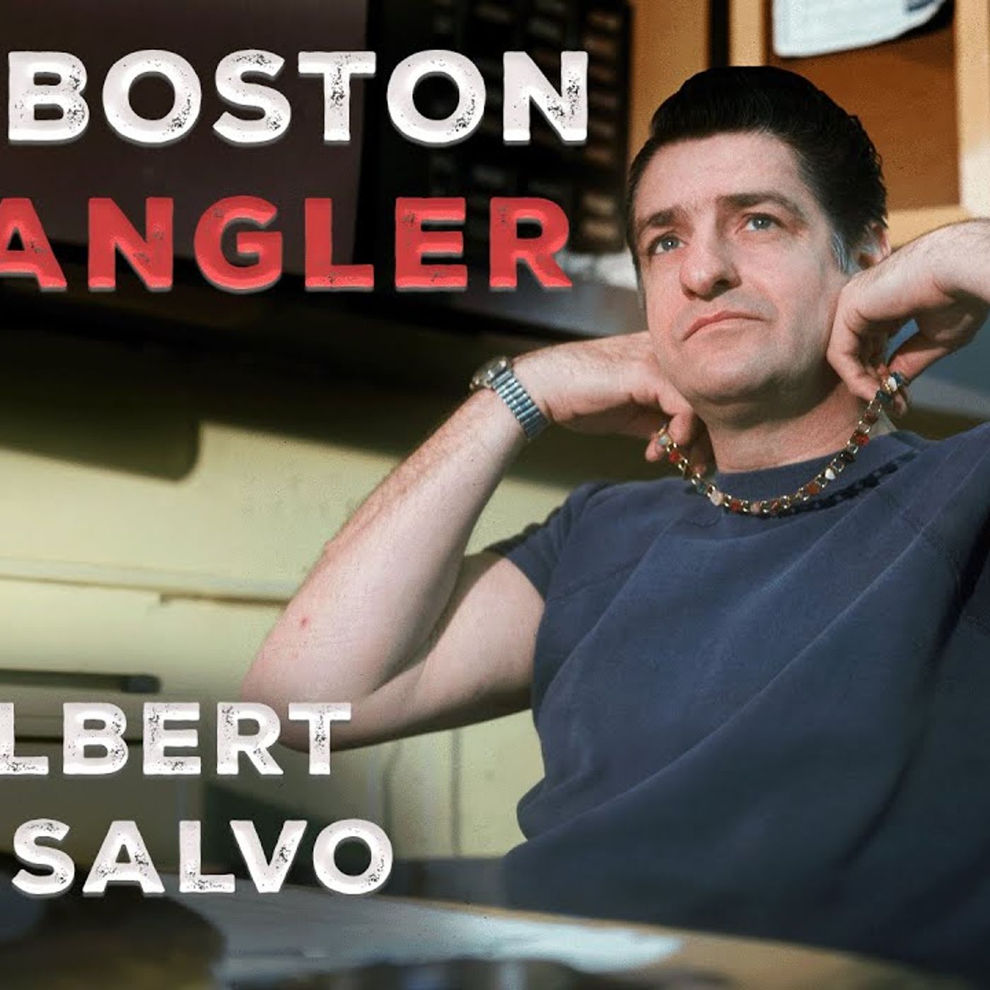 Boston Strangler: Albert Desalvos Lies Exposed