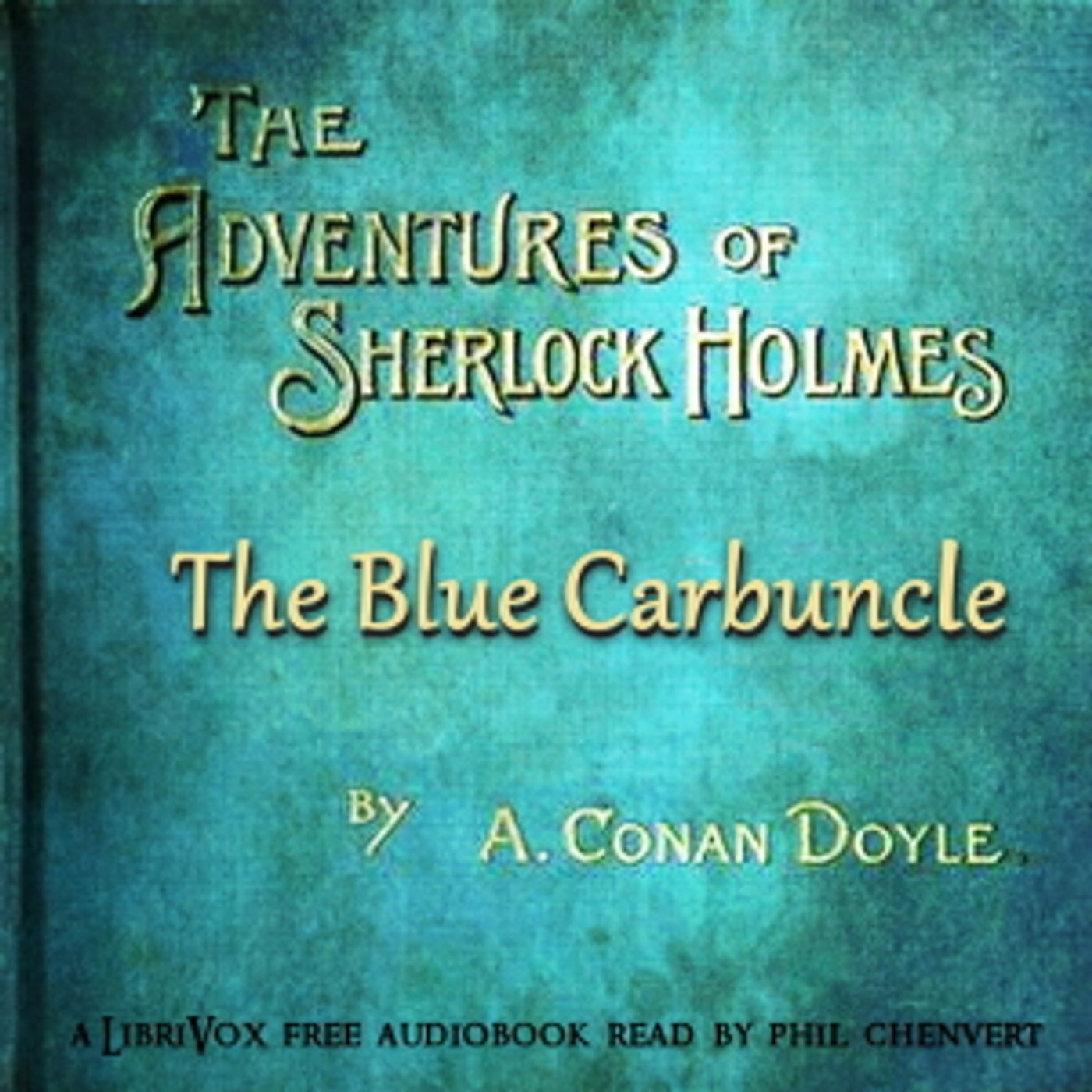 The Adventure of the Blue Carbuncle, by Sir Arthur Conan Doyle cover art